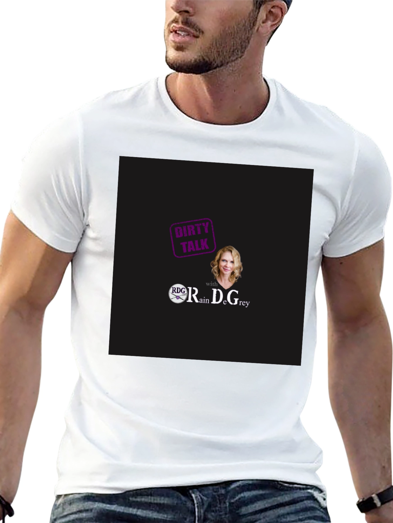 Dirty Talk Rain DeGrey T-Shirt