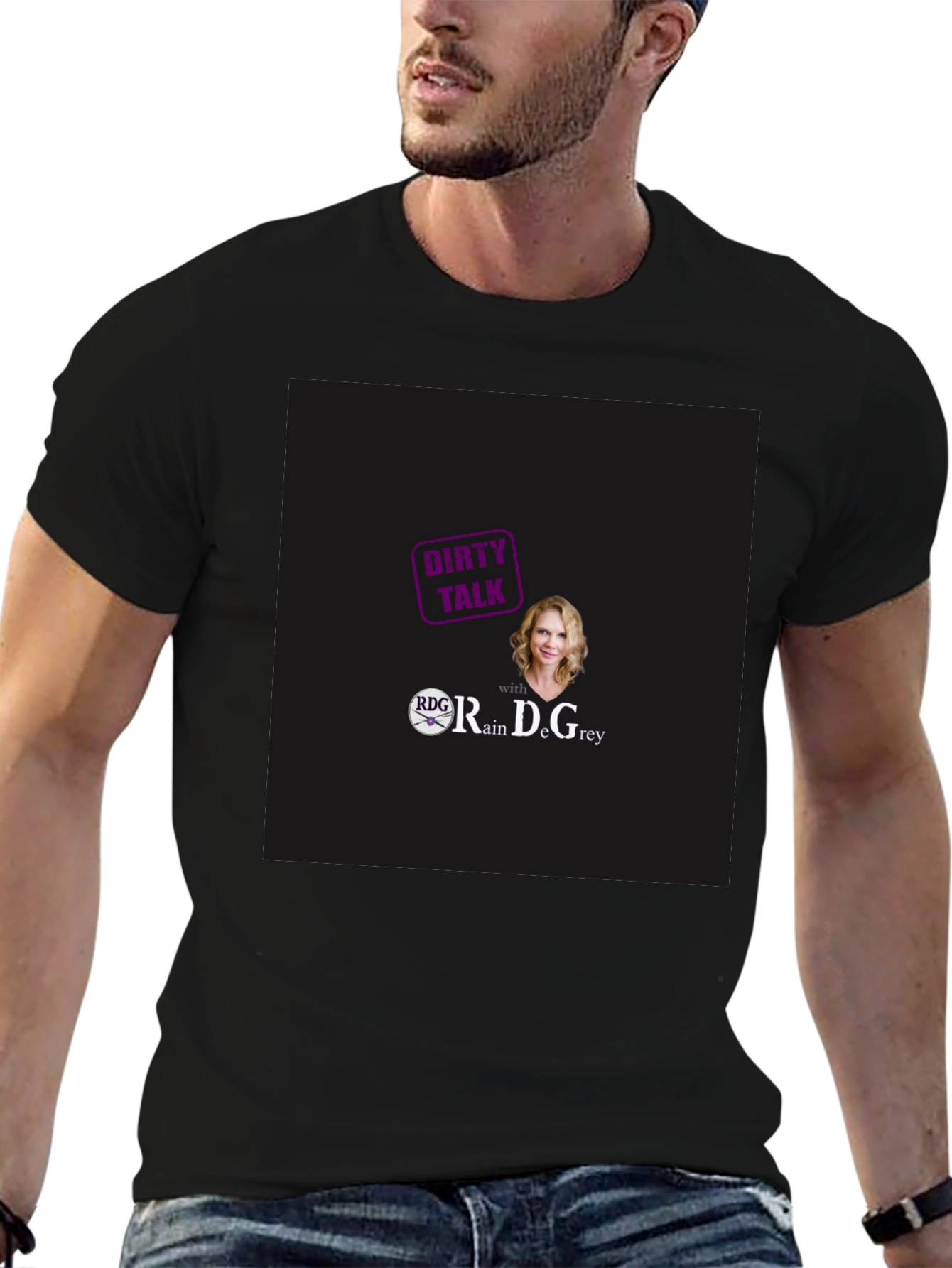Dirty Talk Rain DeGrey T-Shirt