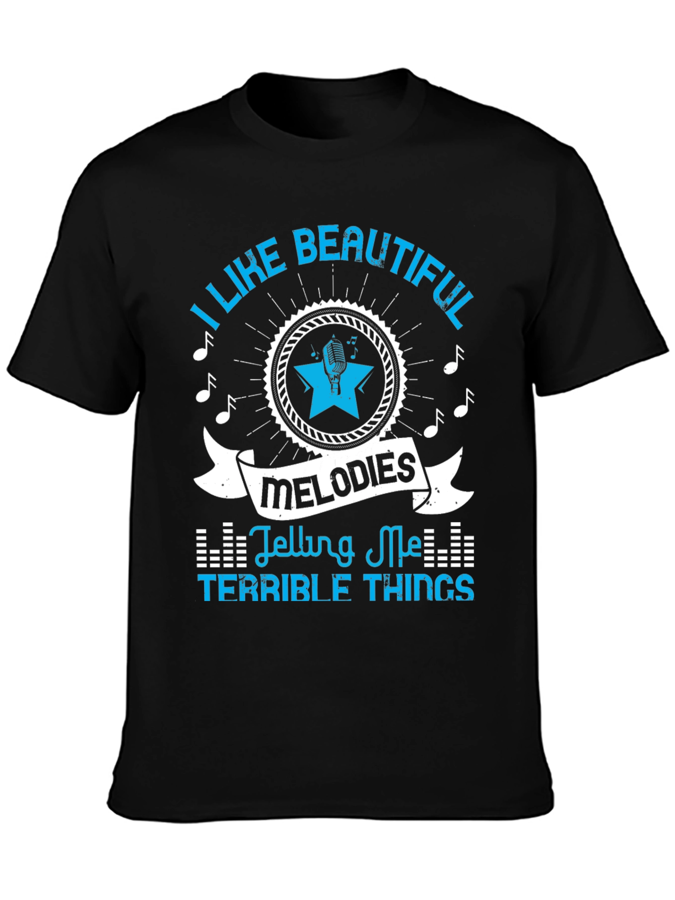 I Like Beautiful Melodies Graphic Tee