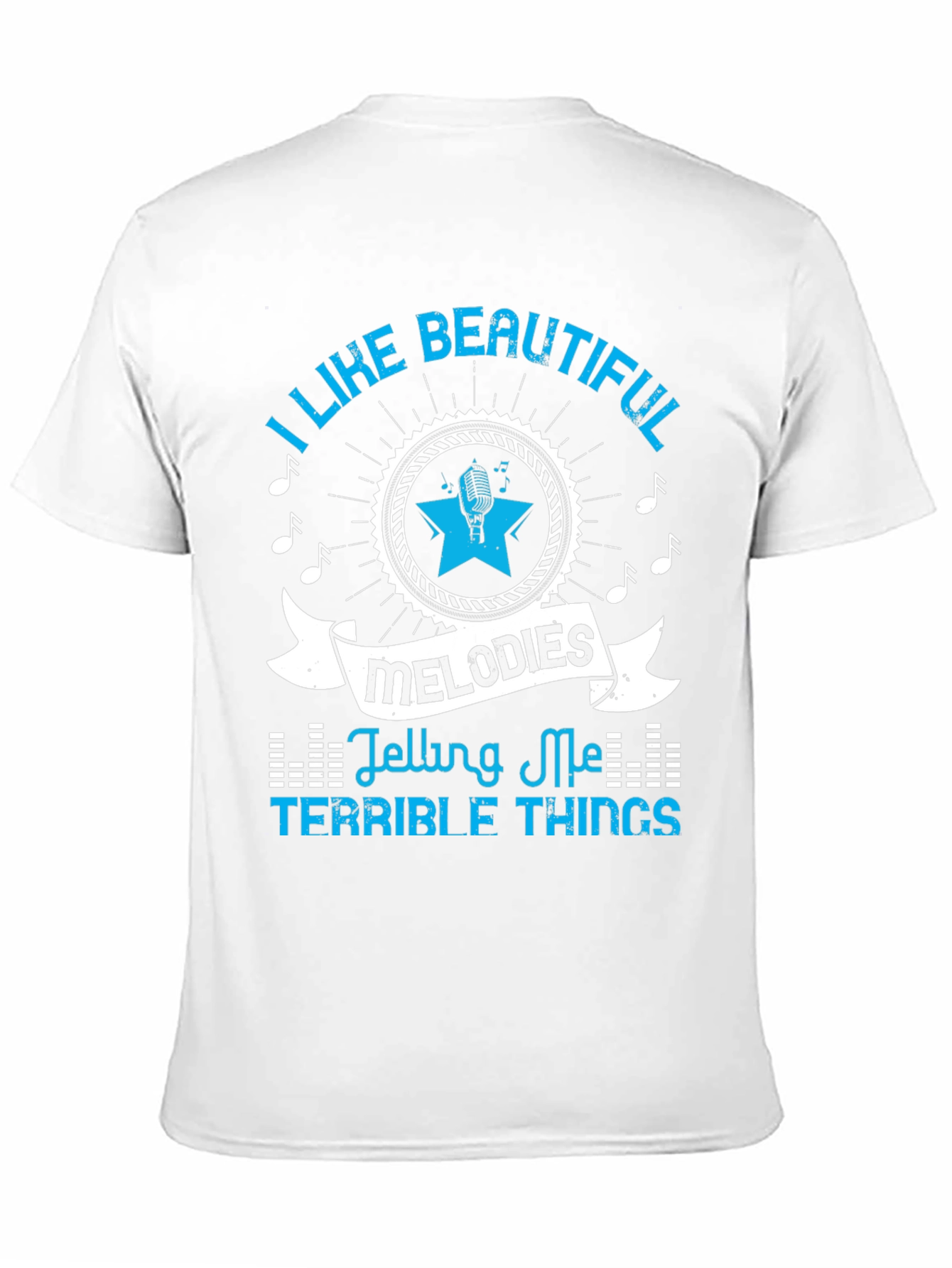 I Like Beautiful Melodies Graphic Tee
