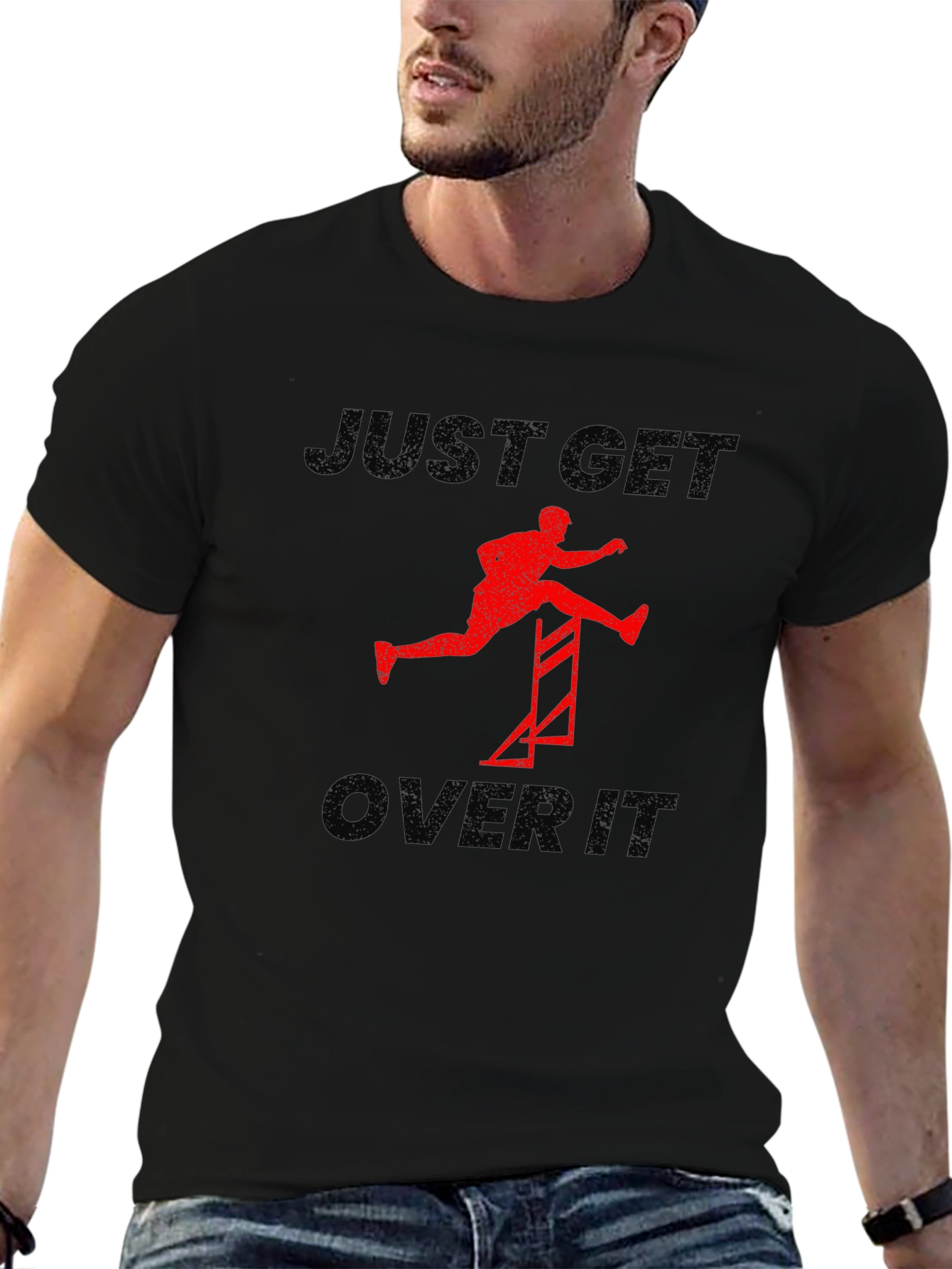 Just Get Over It T-Shirt Motivational Tee