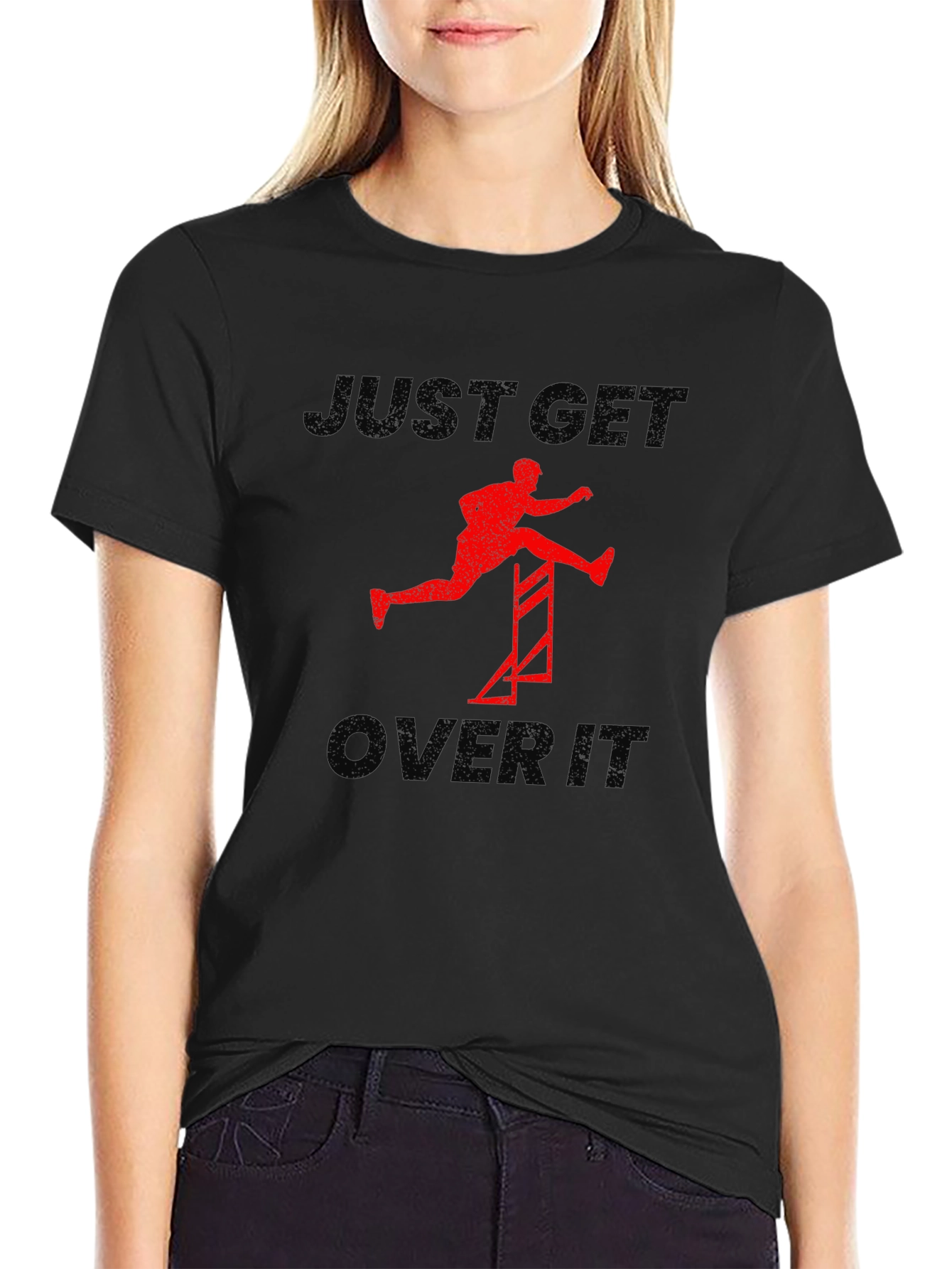 Just Get Over It T-Shirt Motivational Tee