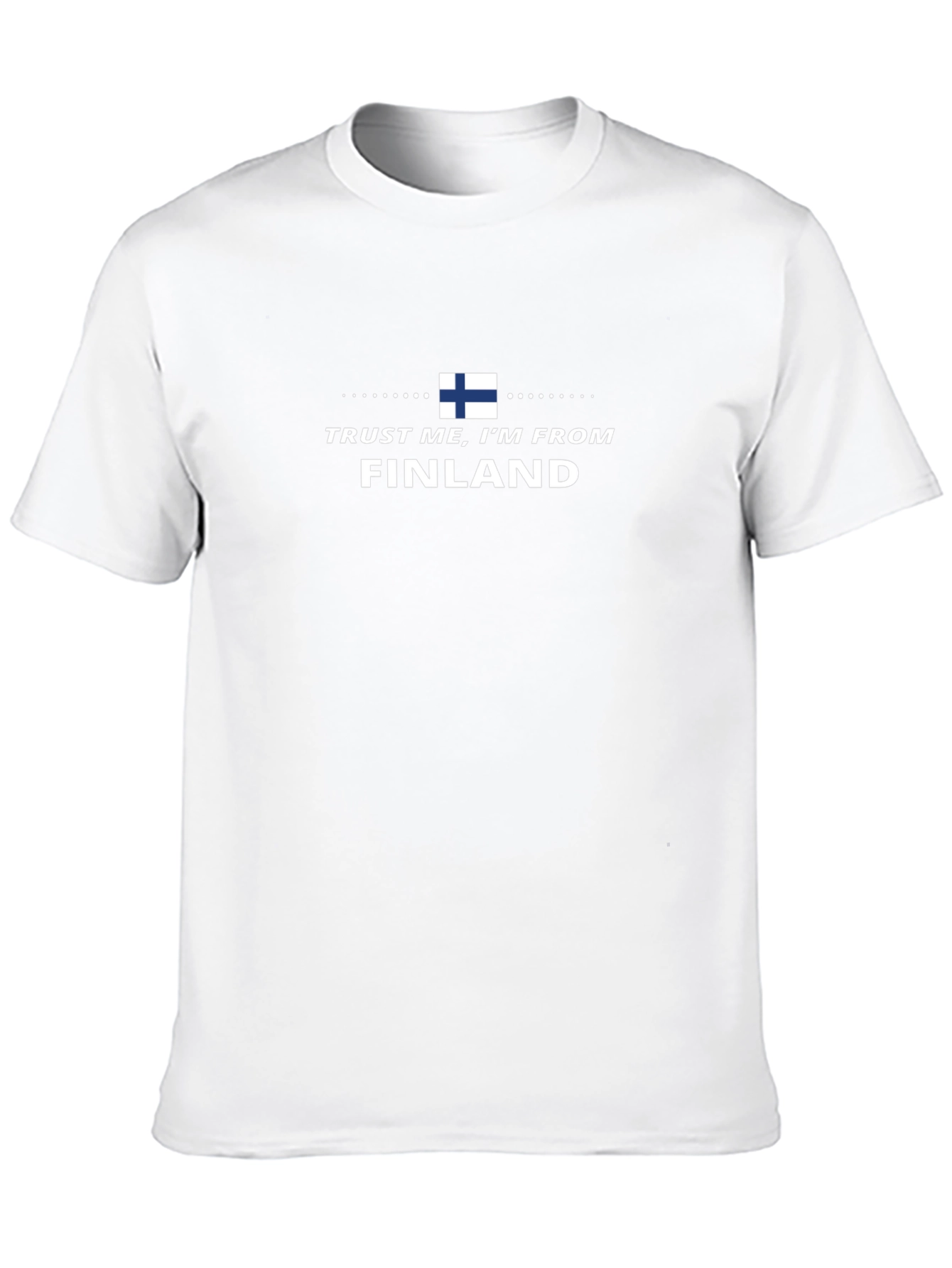 Trust Me Im From Finland T-Shirt