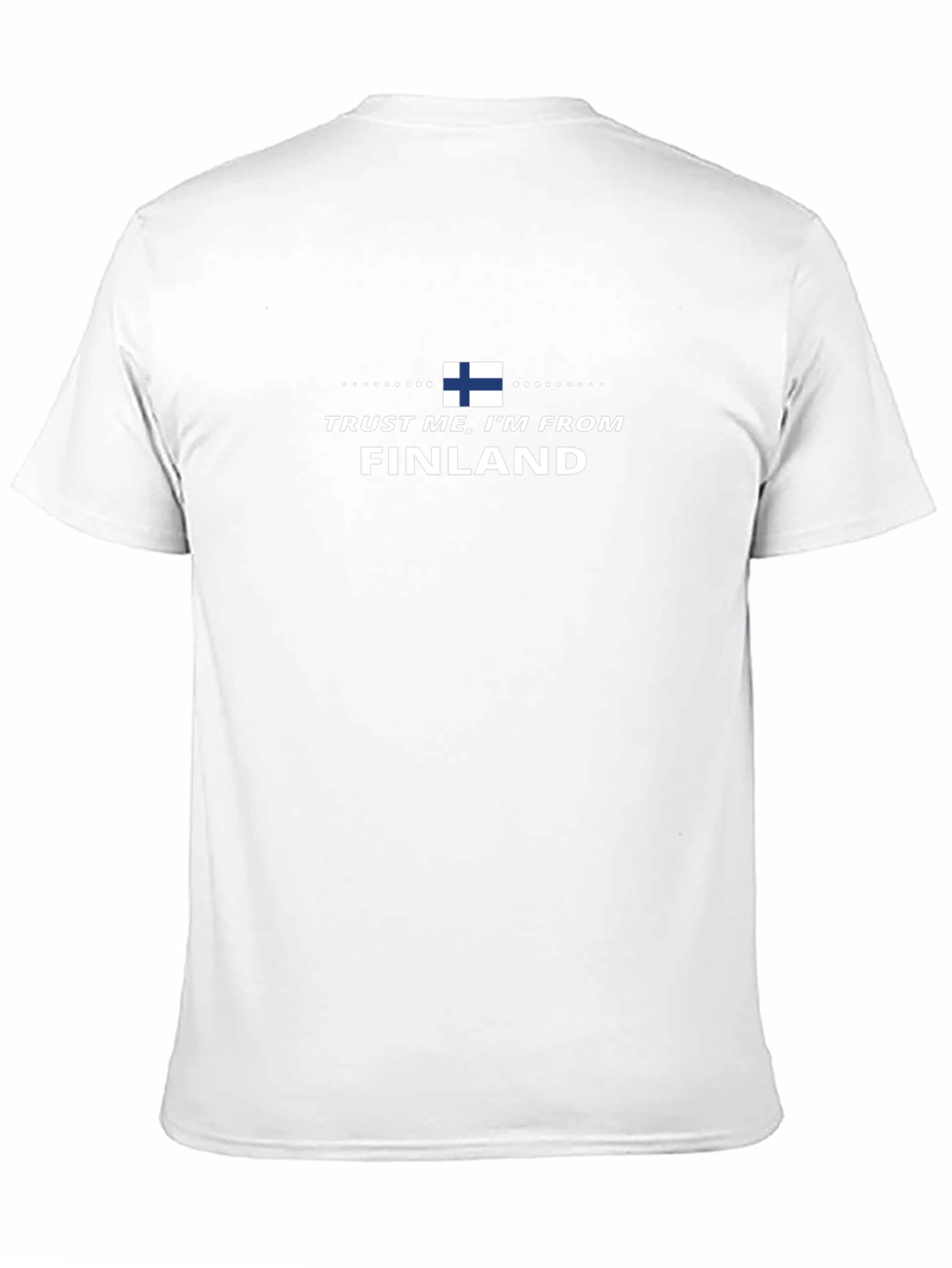 Trust Me Im From Finland T-Shirt