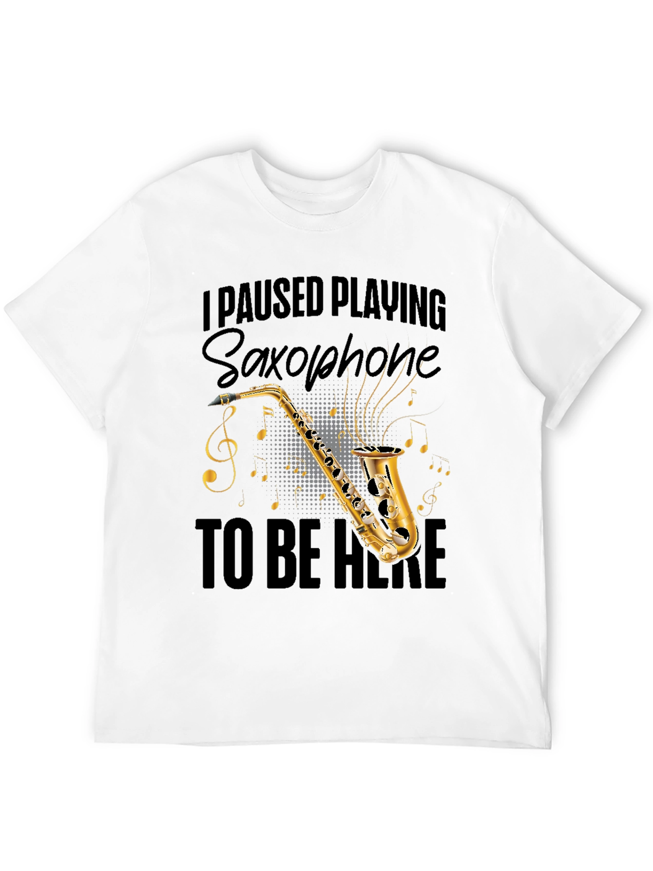 Saxophone Player T-Shirt - Music Lover Tee