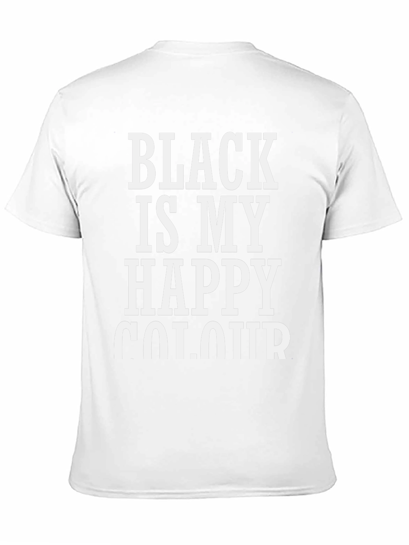 Black Is My Happy Colour T-Shirt