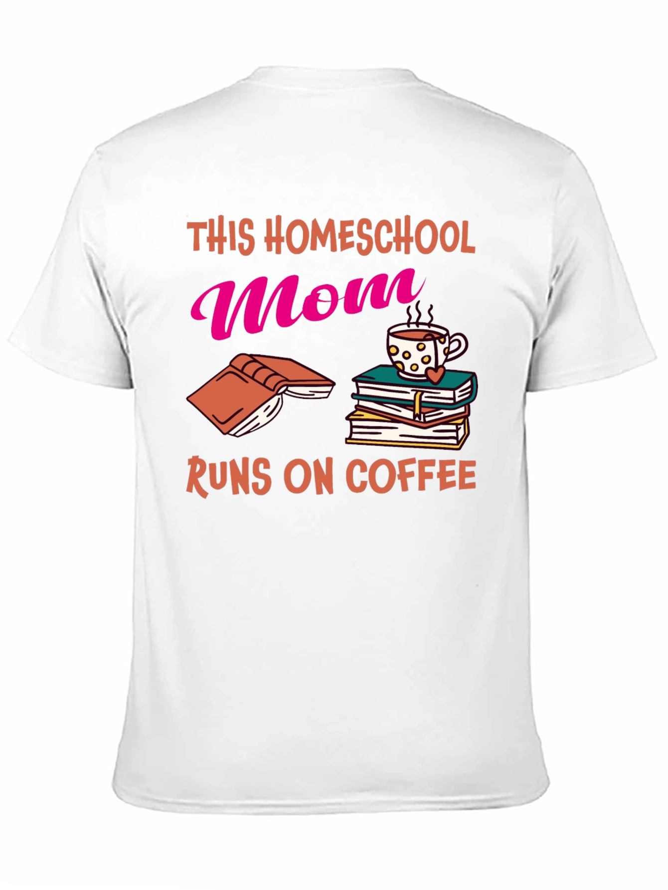 Homeschool Mom Coffee T-Shirt