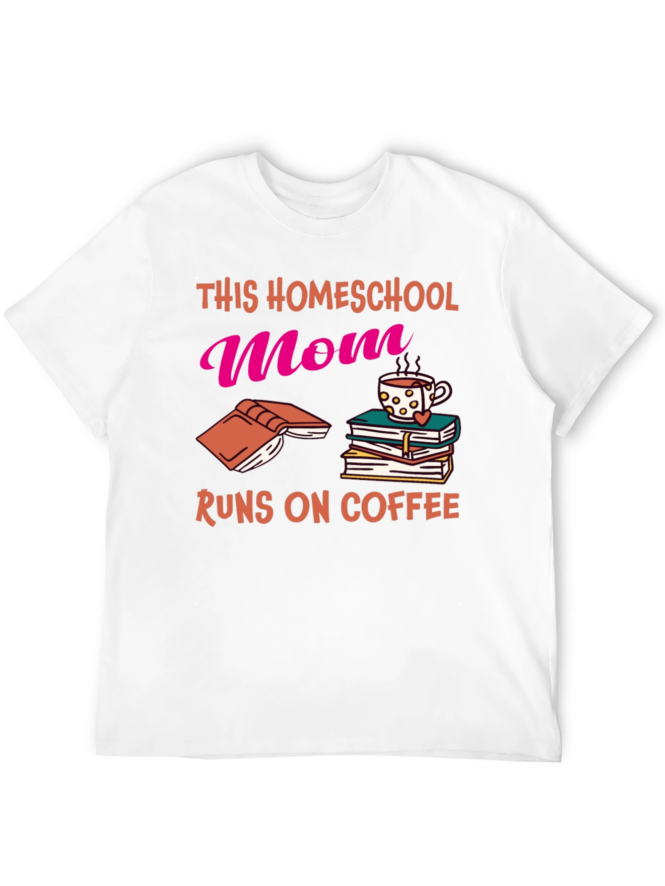 Homeschool Mom Coffee T-Shirt
