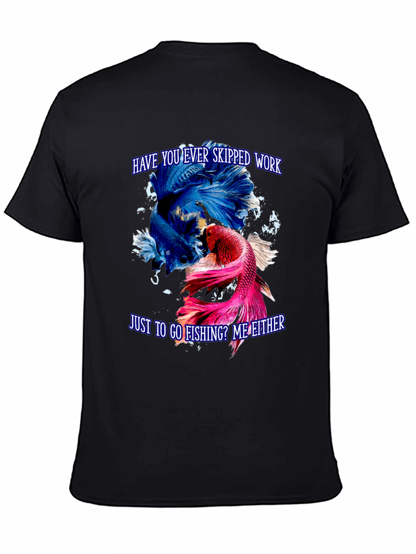 Fishing T-Shirt: Skipped Work to Fish? Graphic Tee