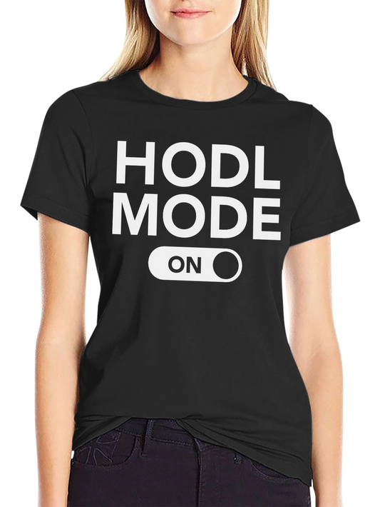 HODL Mode ON Black T-Shirt Crypto Currency Apparel