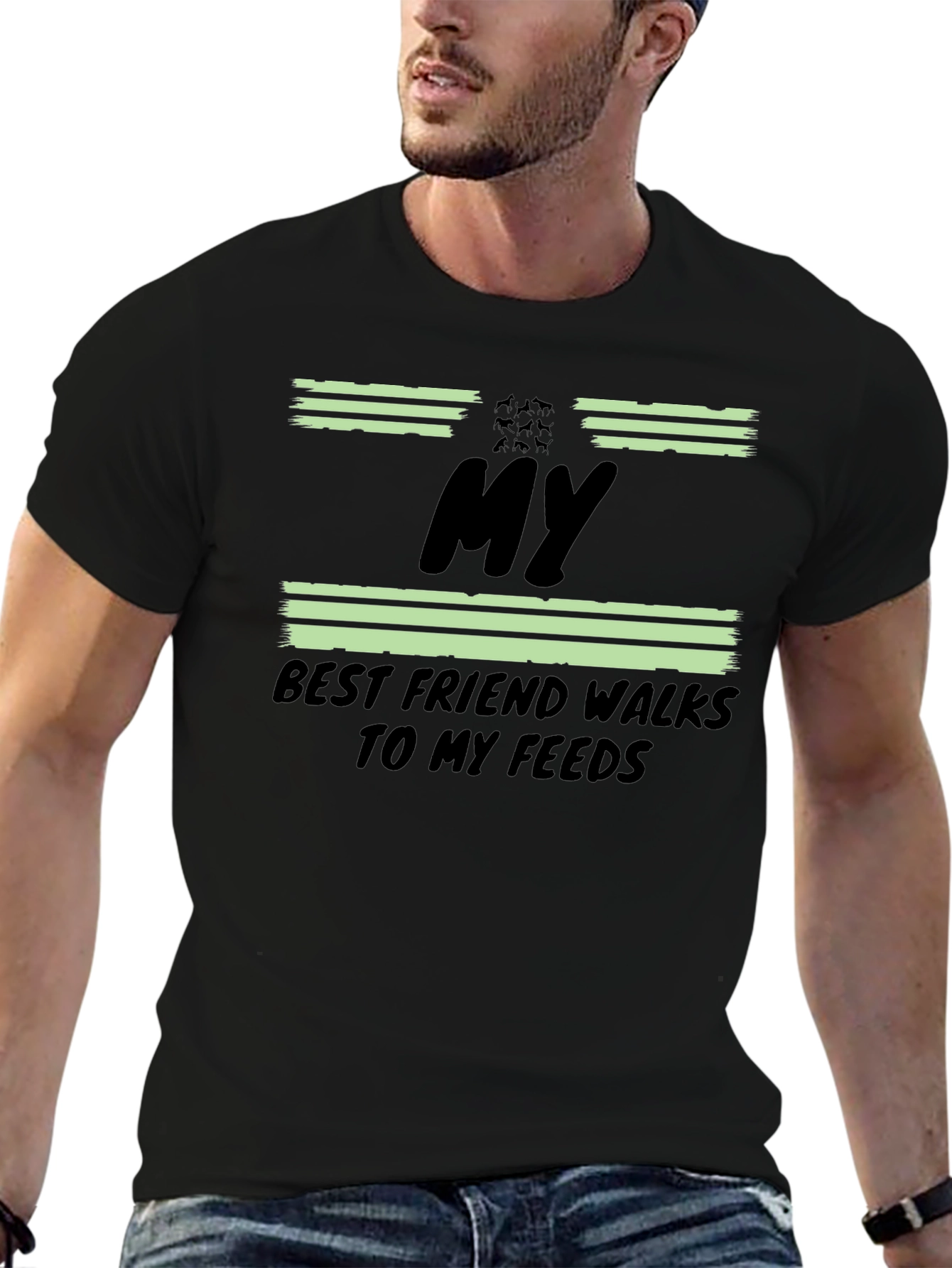 My Best Friend Walks to My Feeds T-Shirt