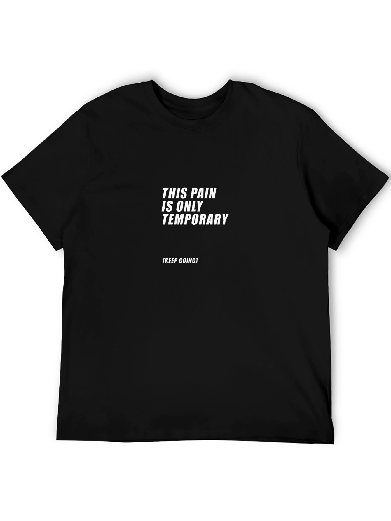 Inspirational This Pain is Temporary Black T-Shirt