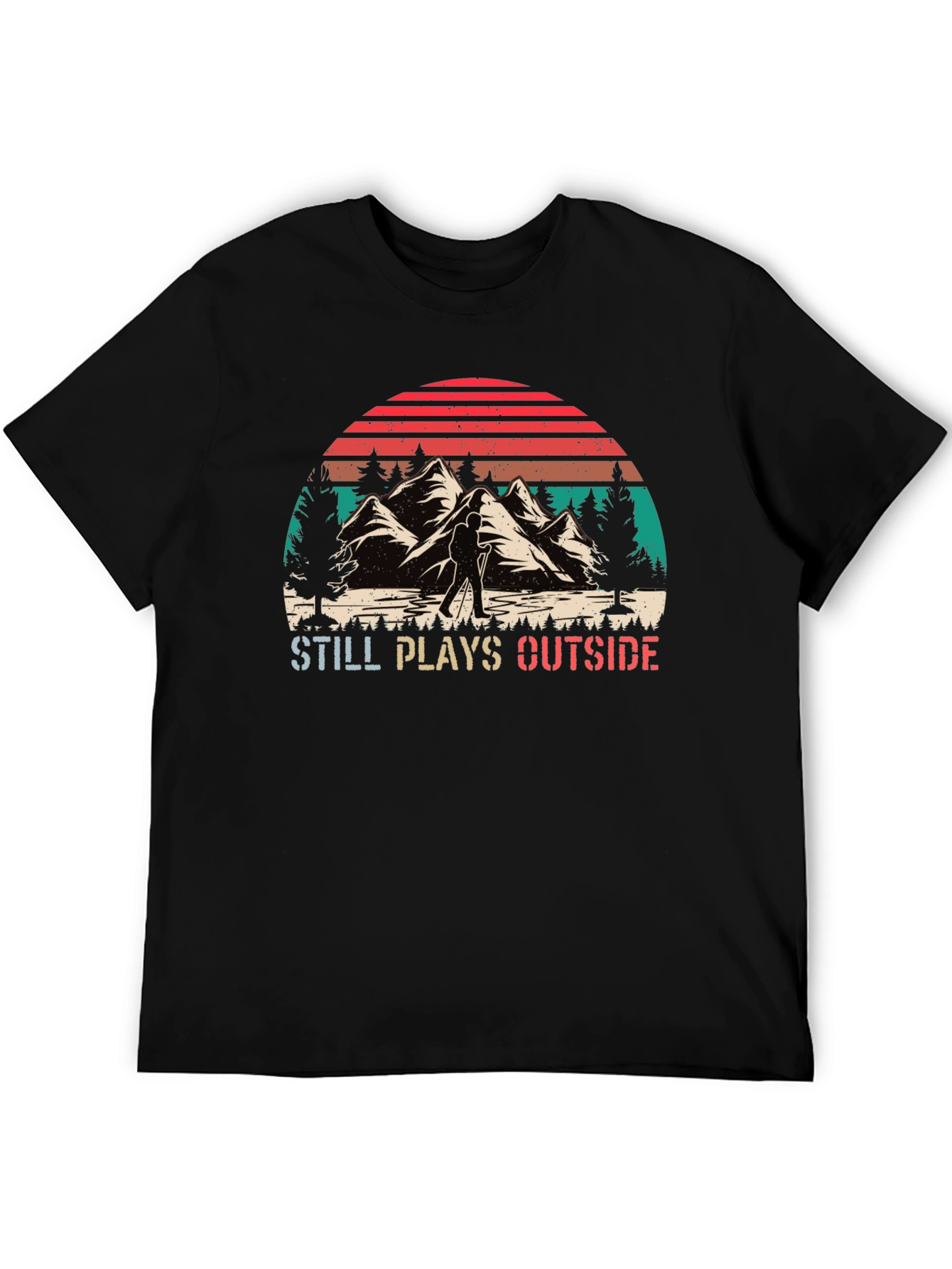 Still Plays Outside Hiking T-Shirt