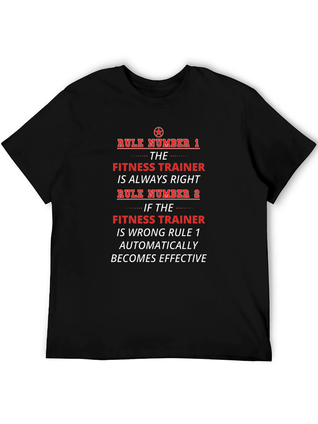 Fitness Trainer Always Right Graphic T-Shirt