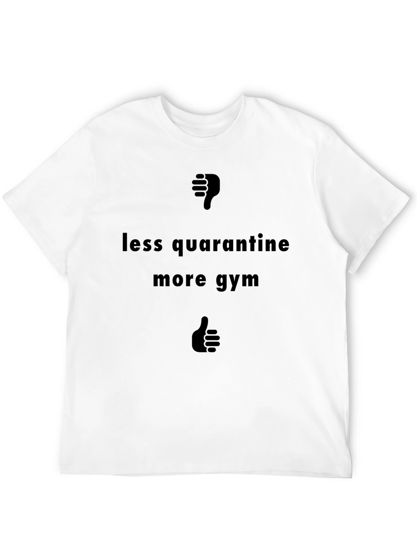 Less Quarantine More Gym Black Graphic Tee