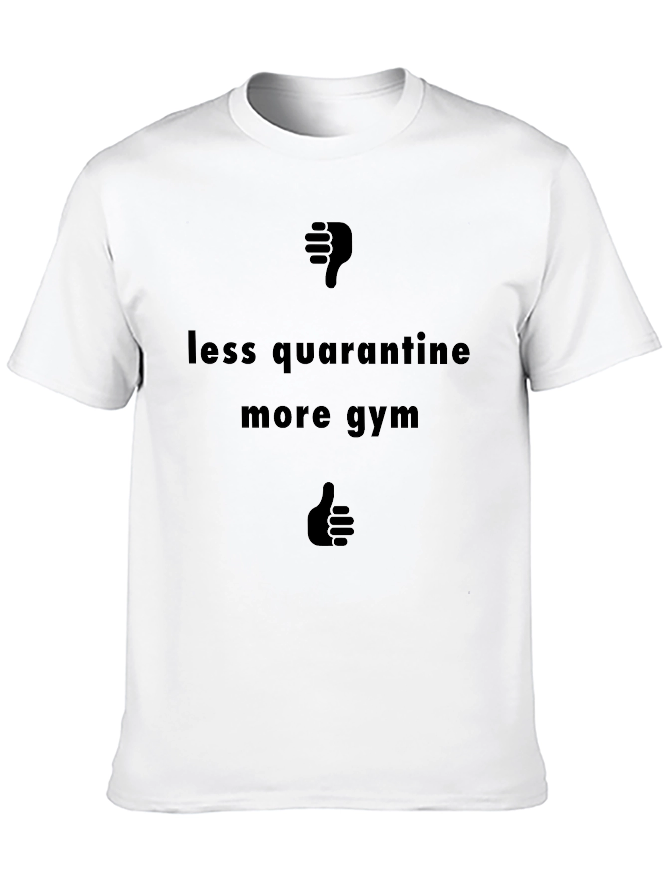 Less Quarantine More Gym Black Graphic Tee