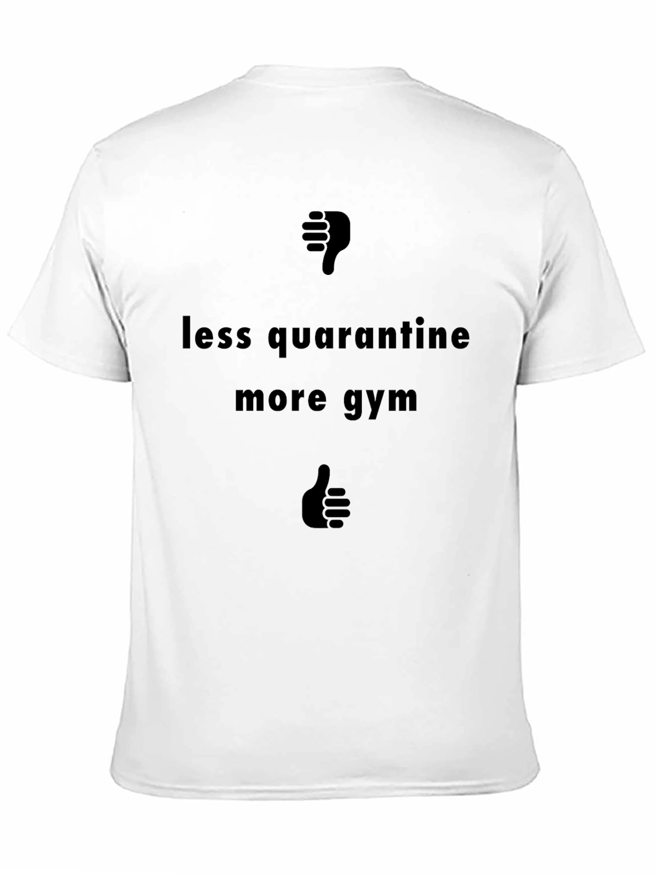 Less Quarantine More Gym Black Graphic Tee