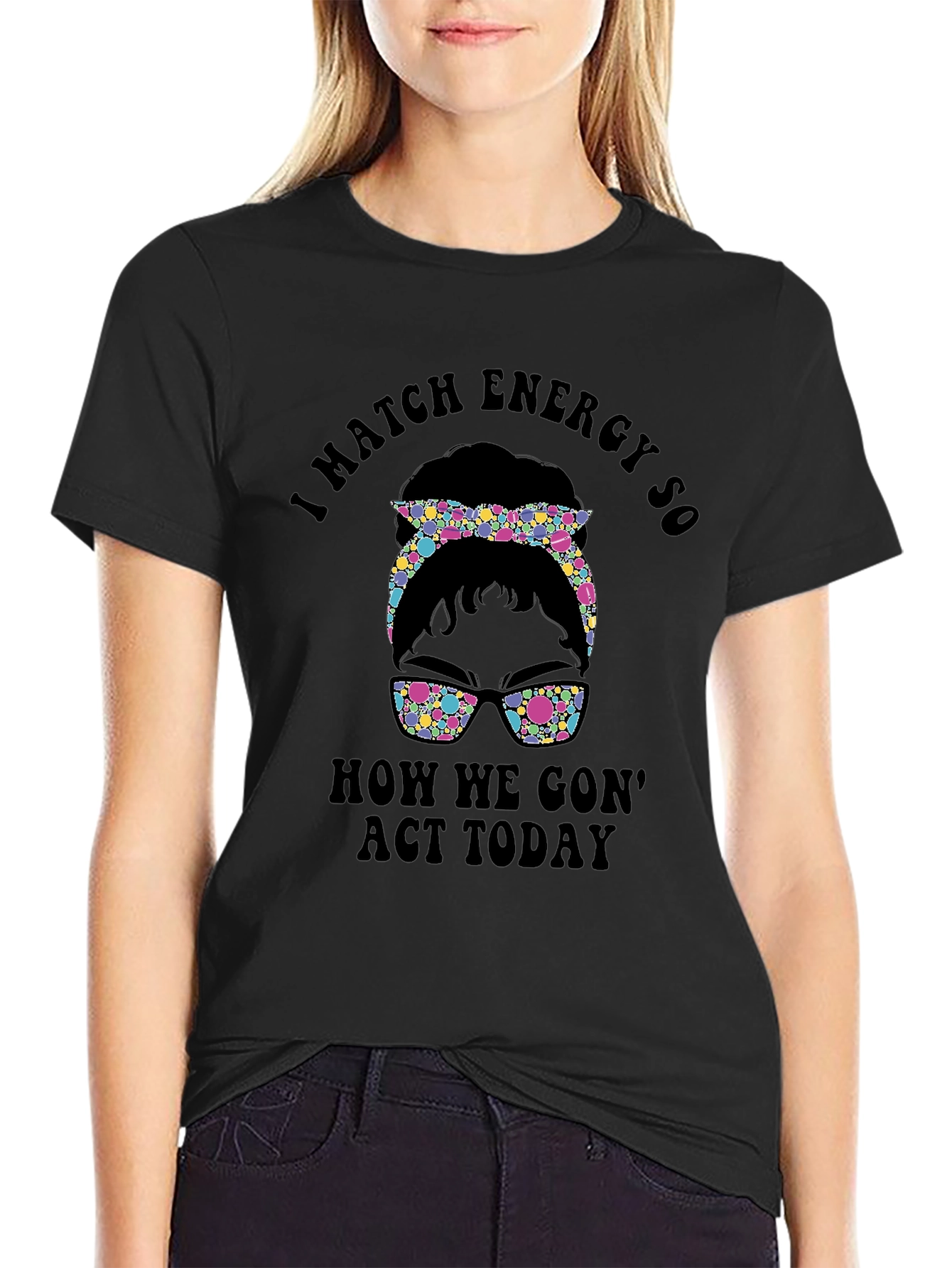 I Match Energy Graphic Tee