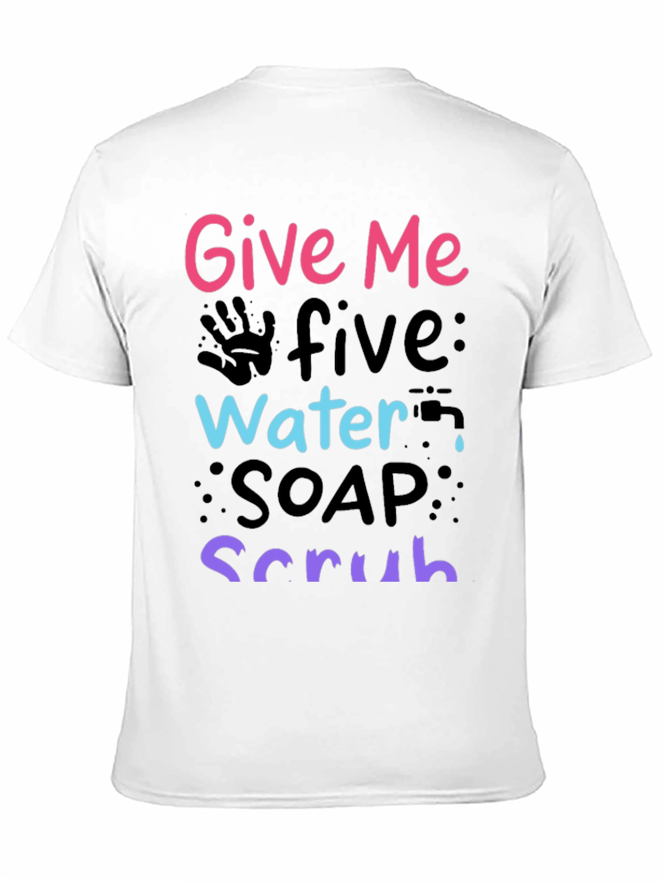 Give Me Five Wash Your Hands T-Shirt