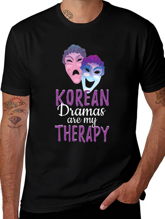 Korean Drama Therapy T-Shirt - Unisex