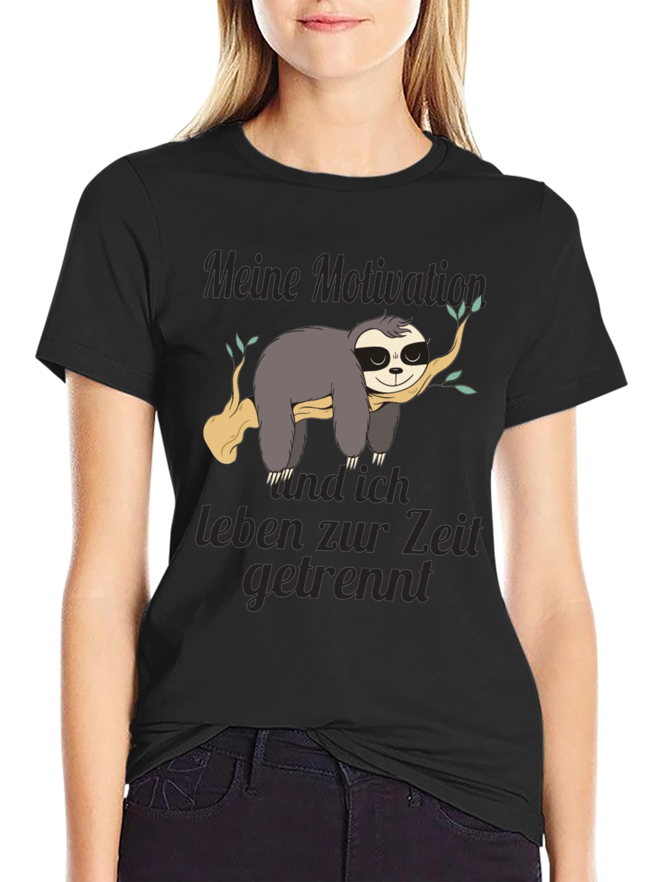 Sloth Motivation T-Shirt - Funny German Text Design