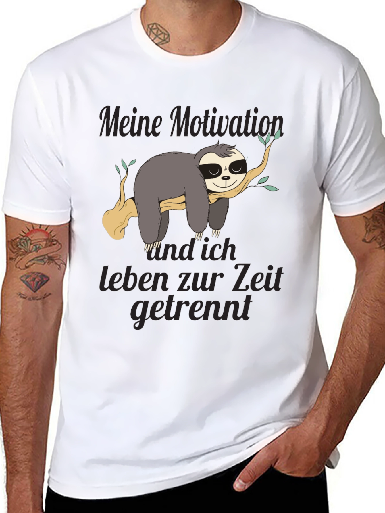 Sloth Motivation T-Shirt - Funny German Text Design