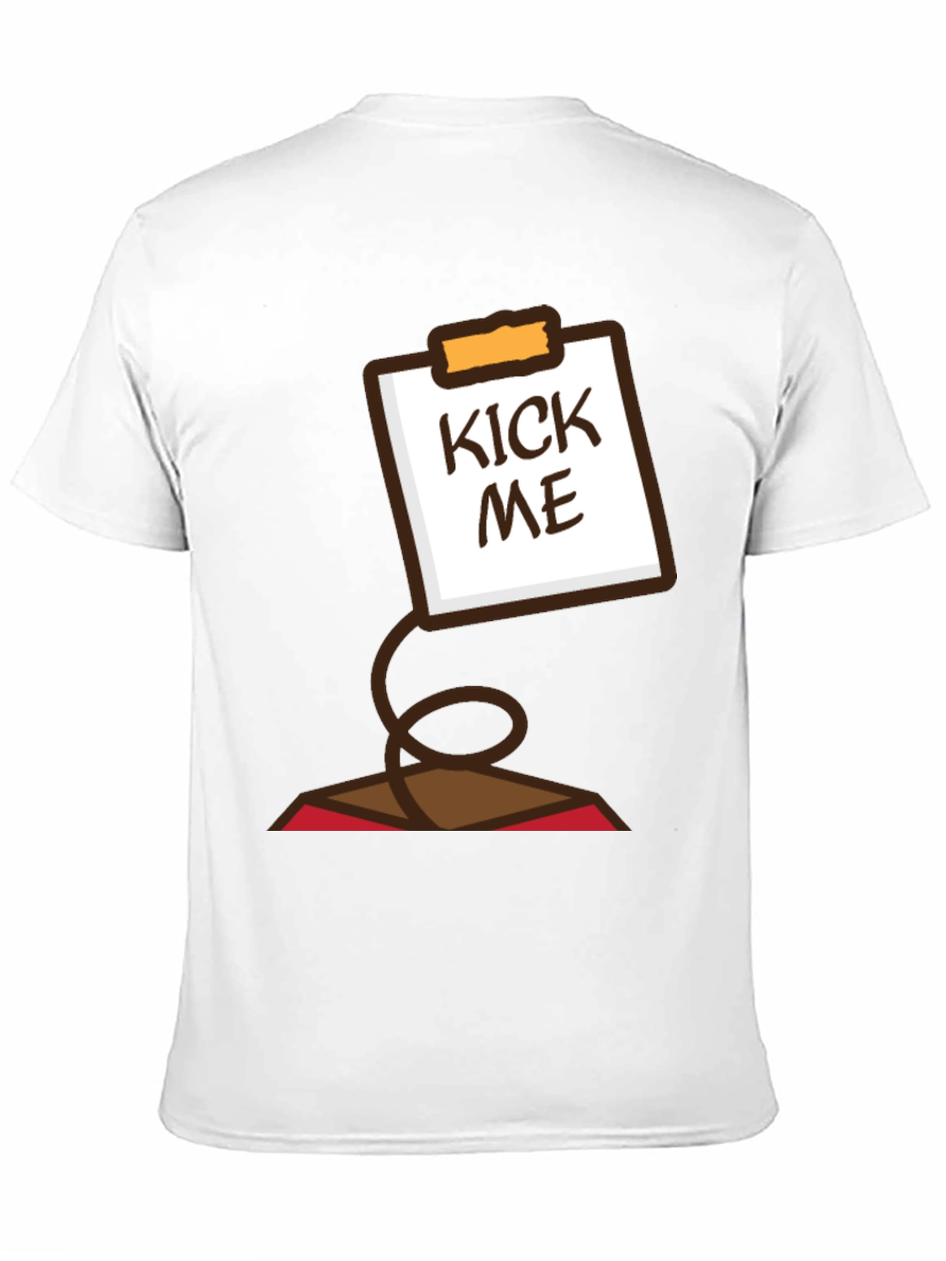Kick Me Sign Prank T-Shirt