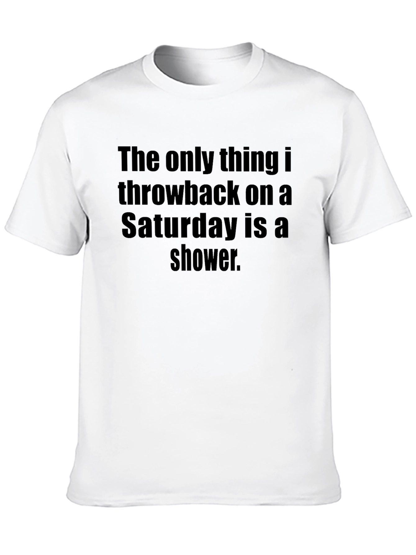 Funny Saturday Shower Graphic Tee