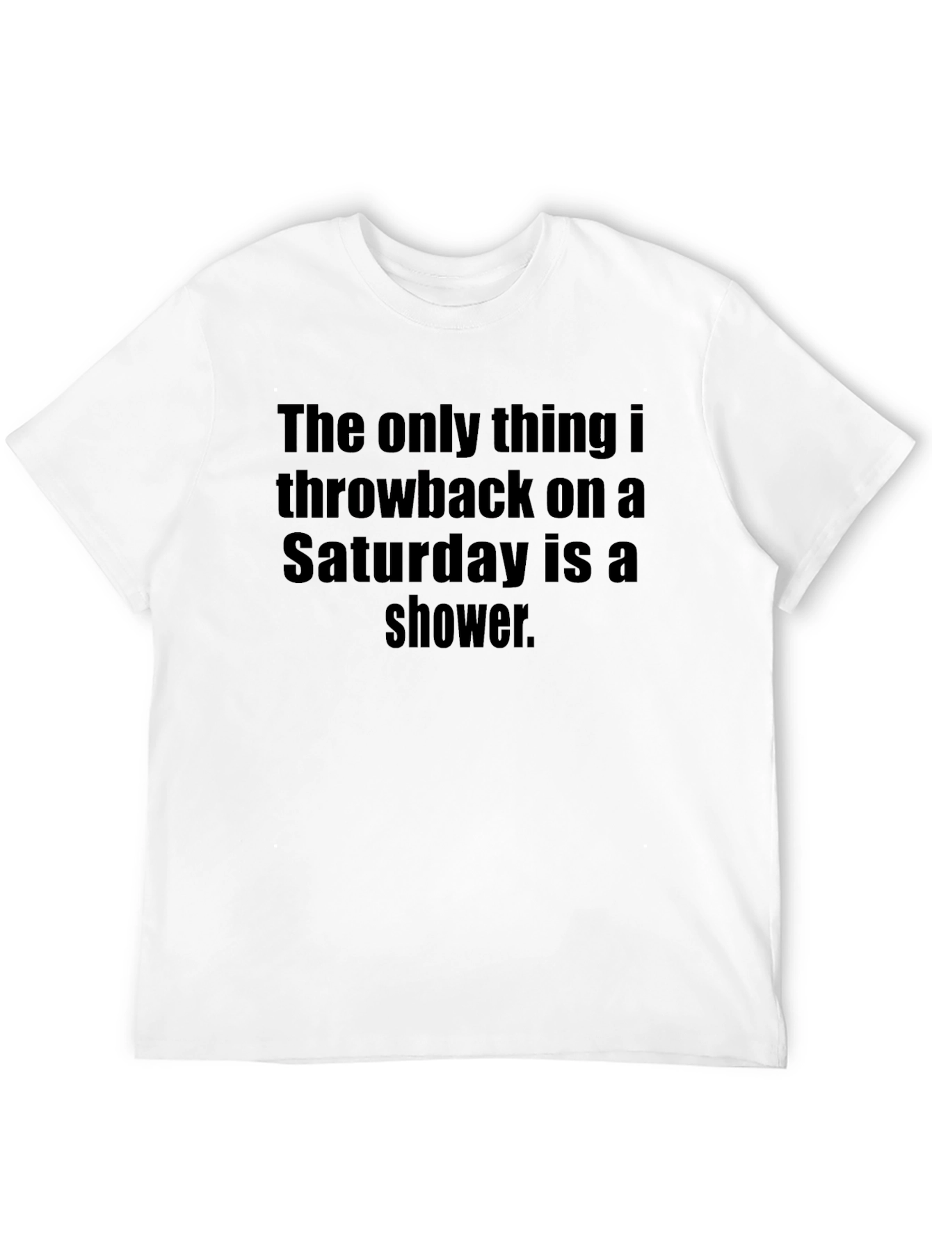 Funny Saturday Shower Graphic Tee