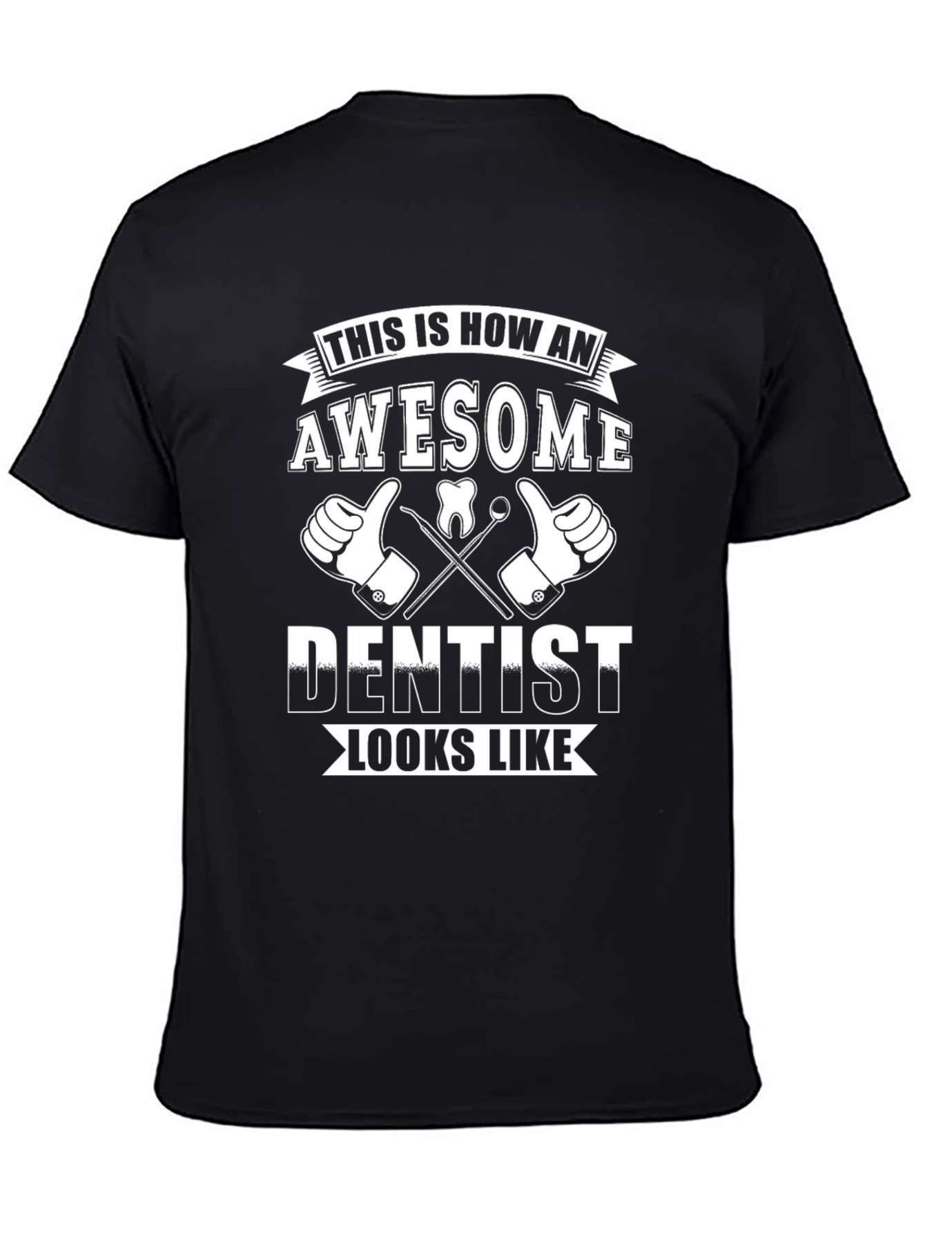 Awesome Dentist T-Shirt - Perfect Gift for Dentists