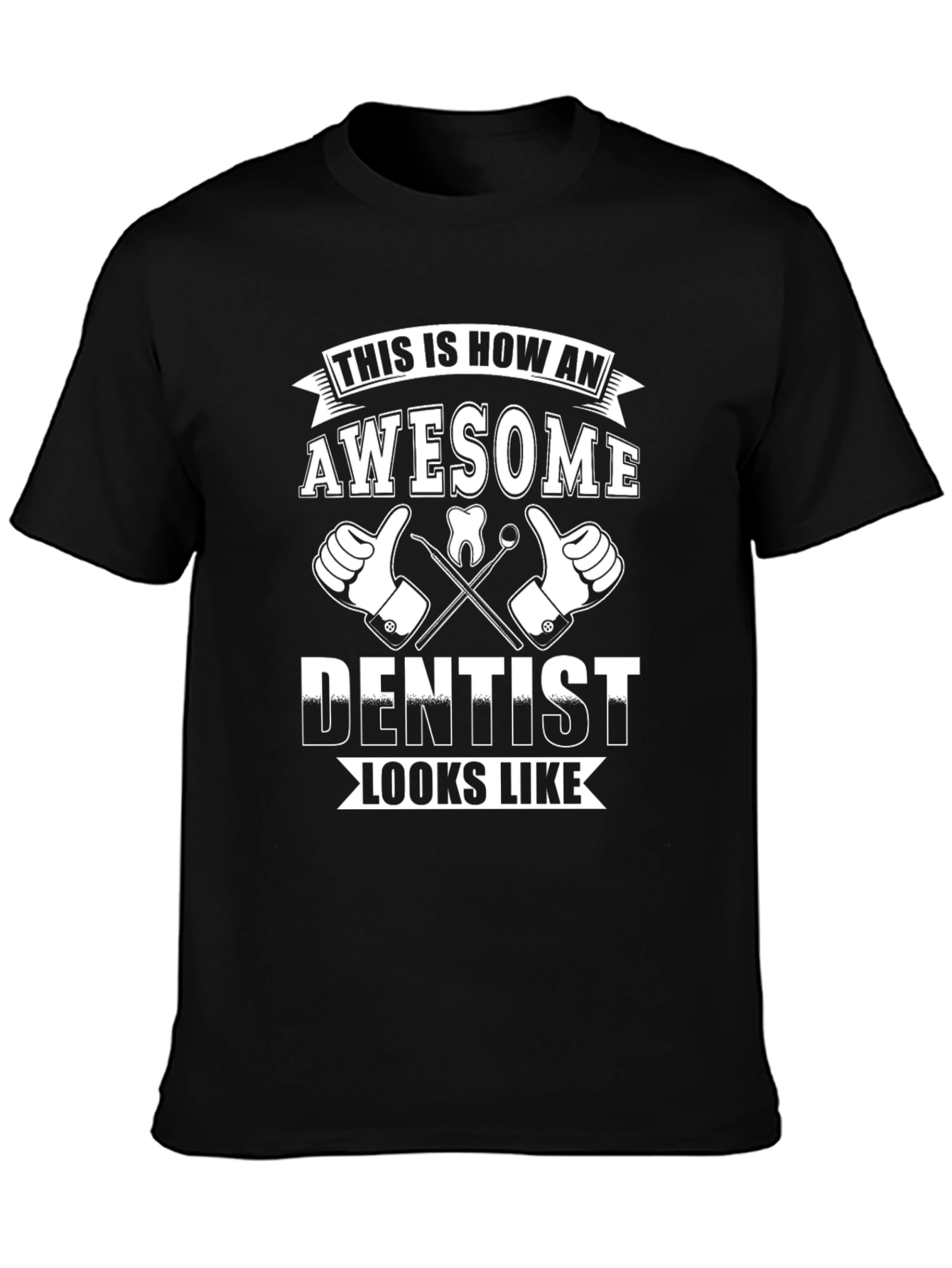 Awesome Dentist T-Shirt - Perfect Gift for Dentists