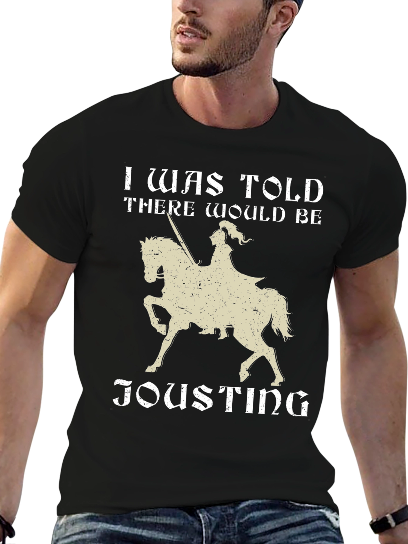 I Was Told There Would Be Jousting Black T-Shirt