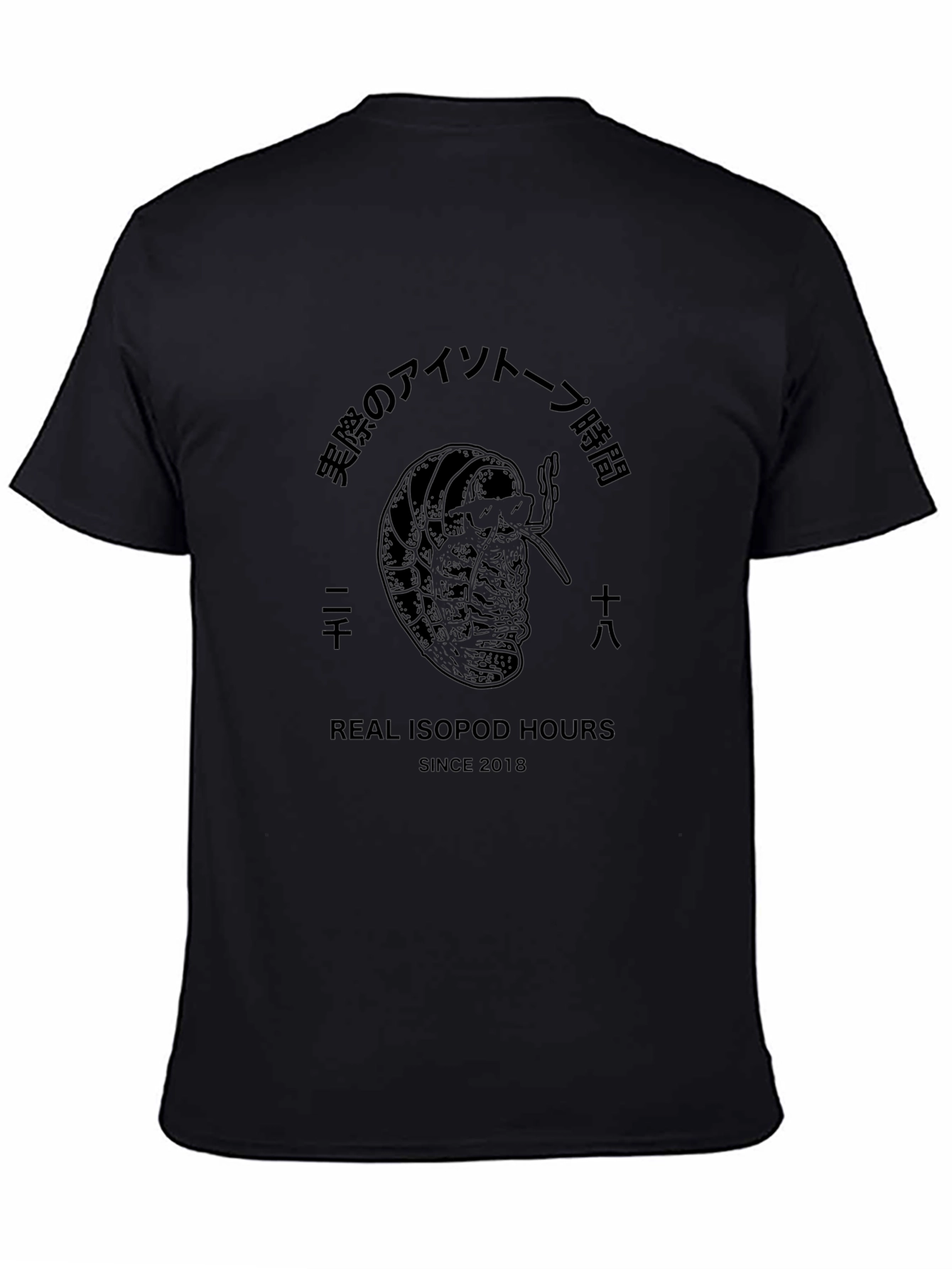 Real Isopod Hours T-Shirt - Since 2018