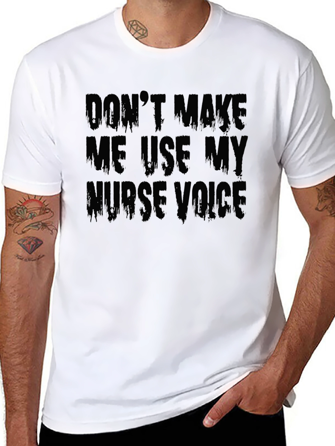 Dont Make Me Use My Nurse Voice T-Shirt