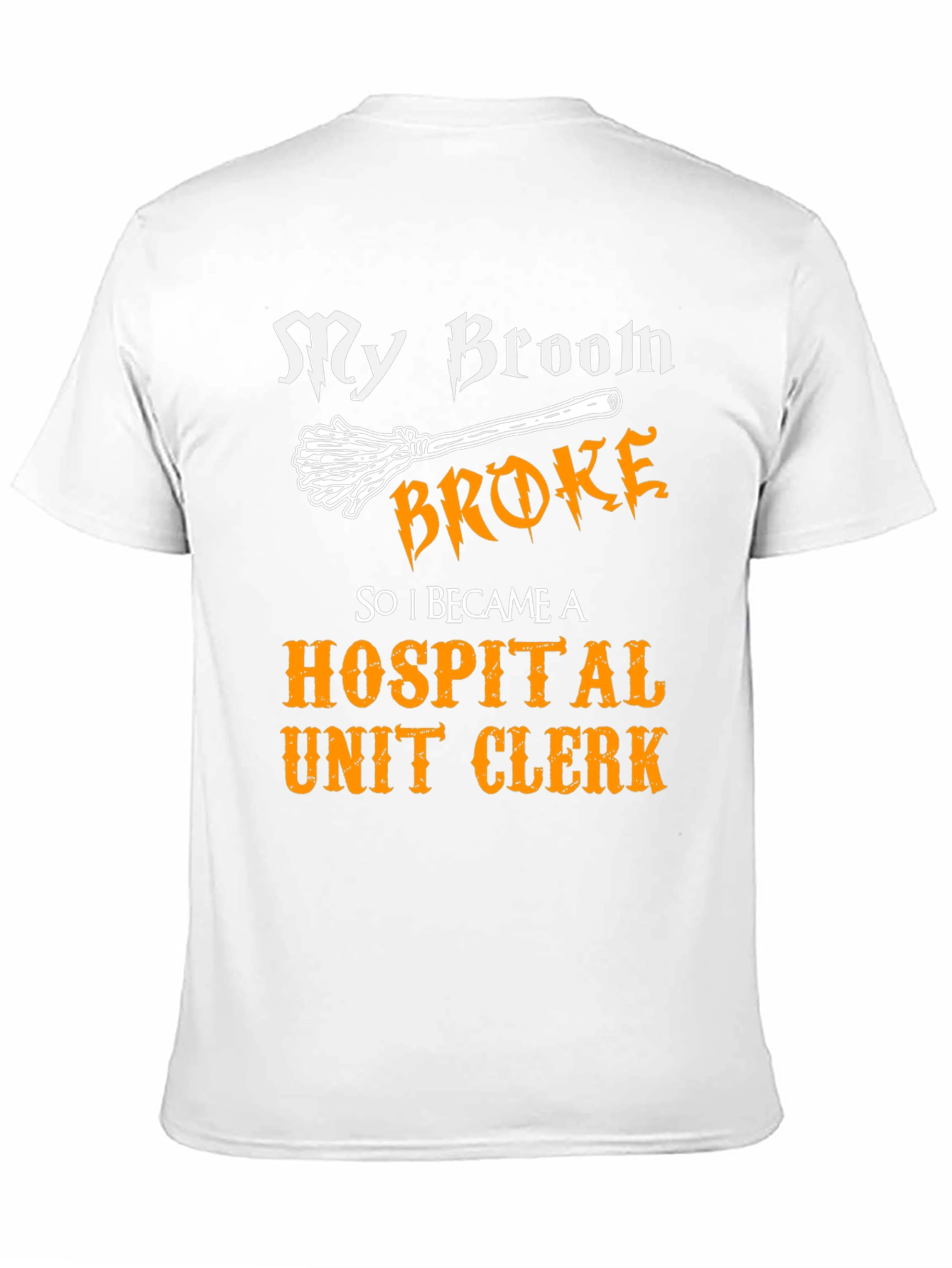 Funny Hospital Unit Clerk T-Shirt