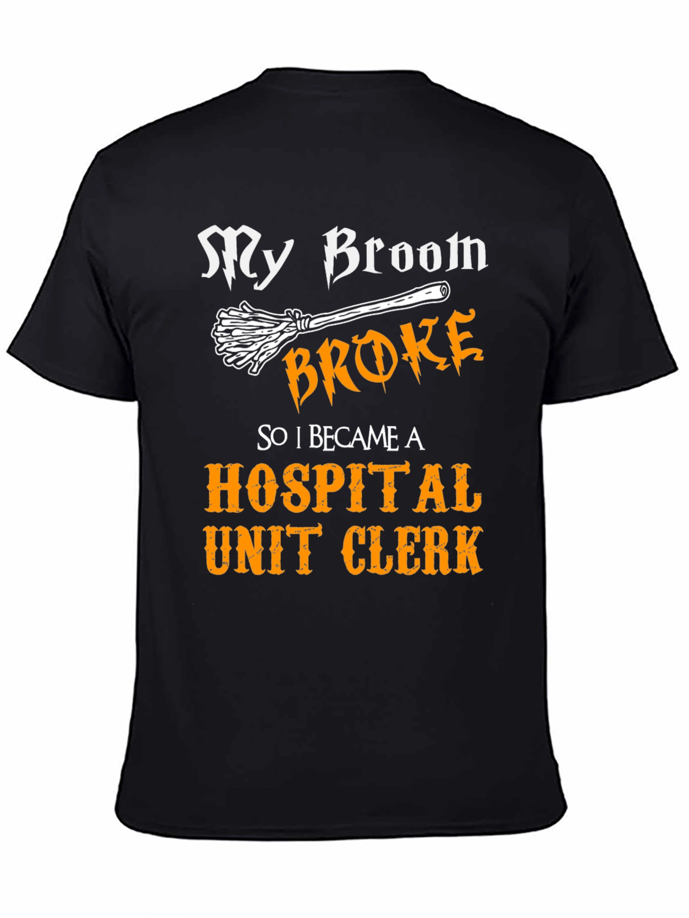 Funny Hospital Unit Clerk T-Shirt