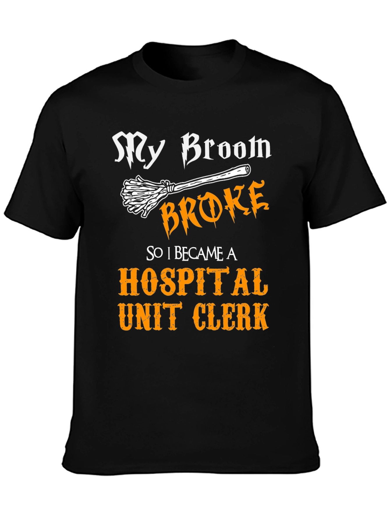 Funny Hospital Unit Clerk T-Shirt