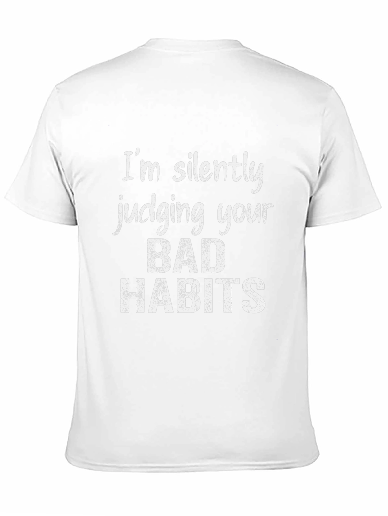 Silently Judging Bad Habits T-Shirt - Funny Graphic Tee