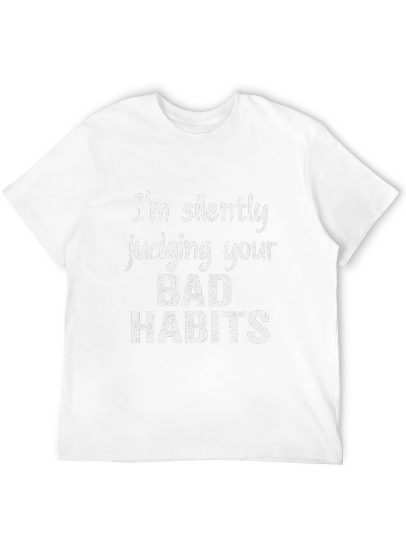Silently Judging Bad Habits T-Shirt - Funny Graphic Tee