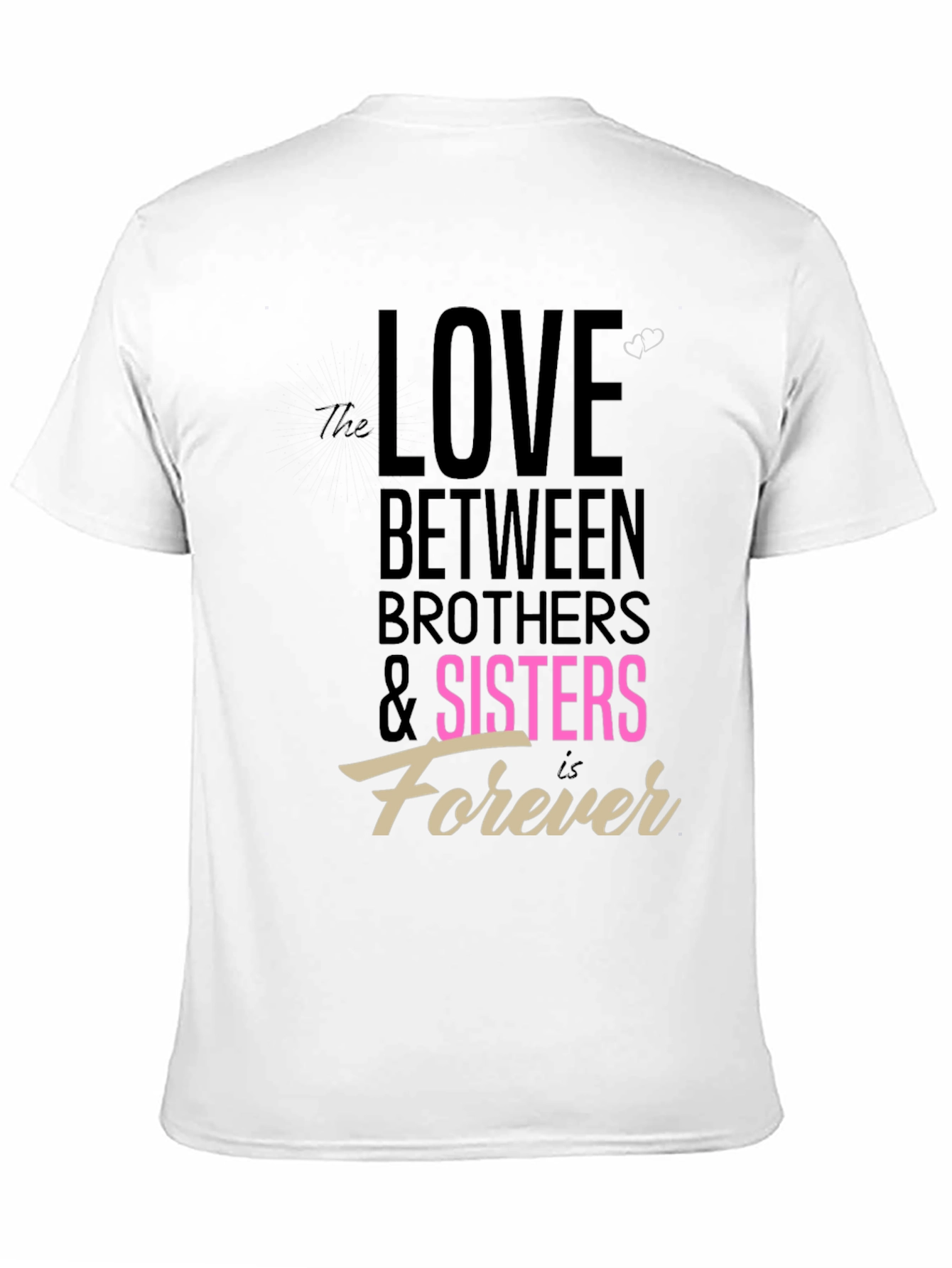 Love Between Brothers & Sisters T-Shirt