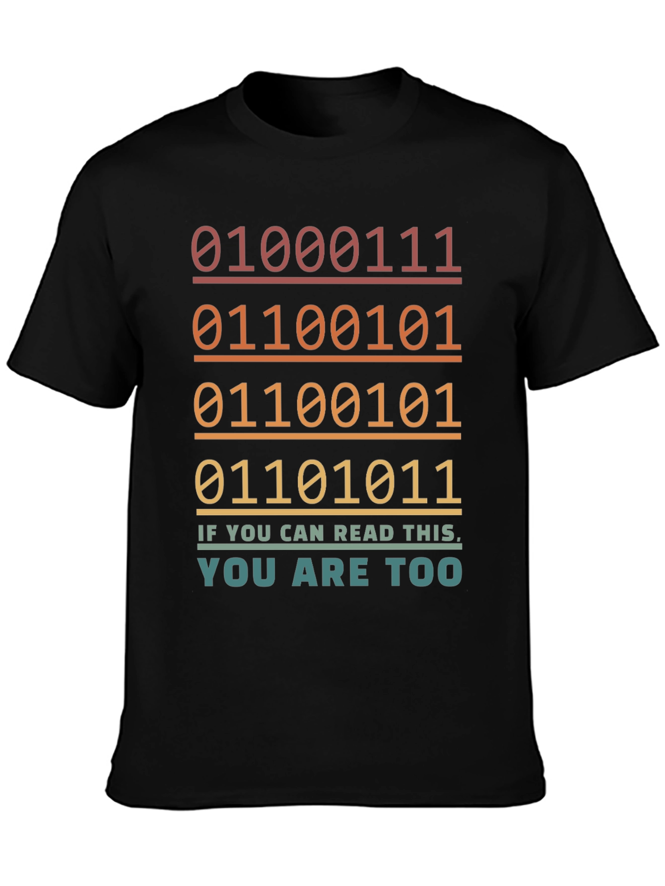Binary Code You Are Too T-Shirt