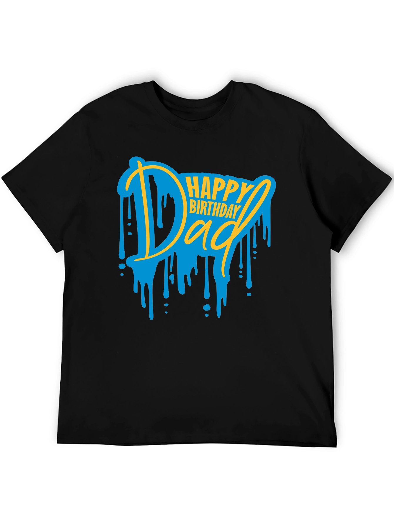 Happy Birthday Dad T-Shirt Fathers Day Tee