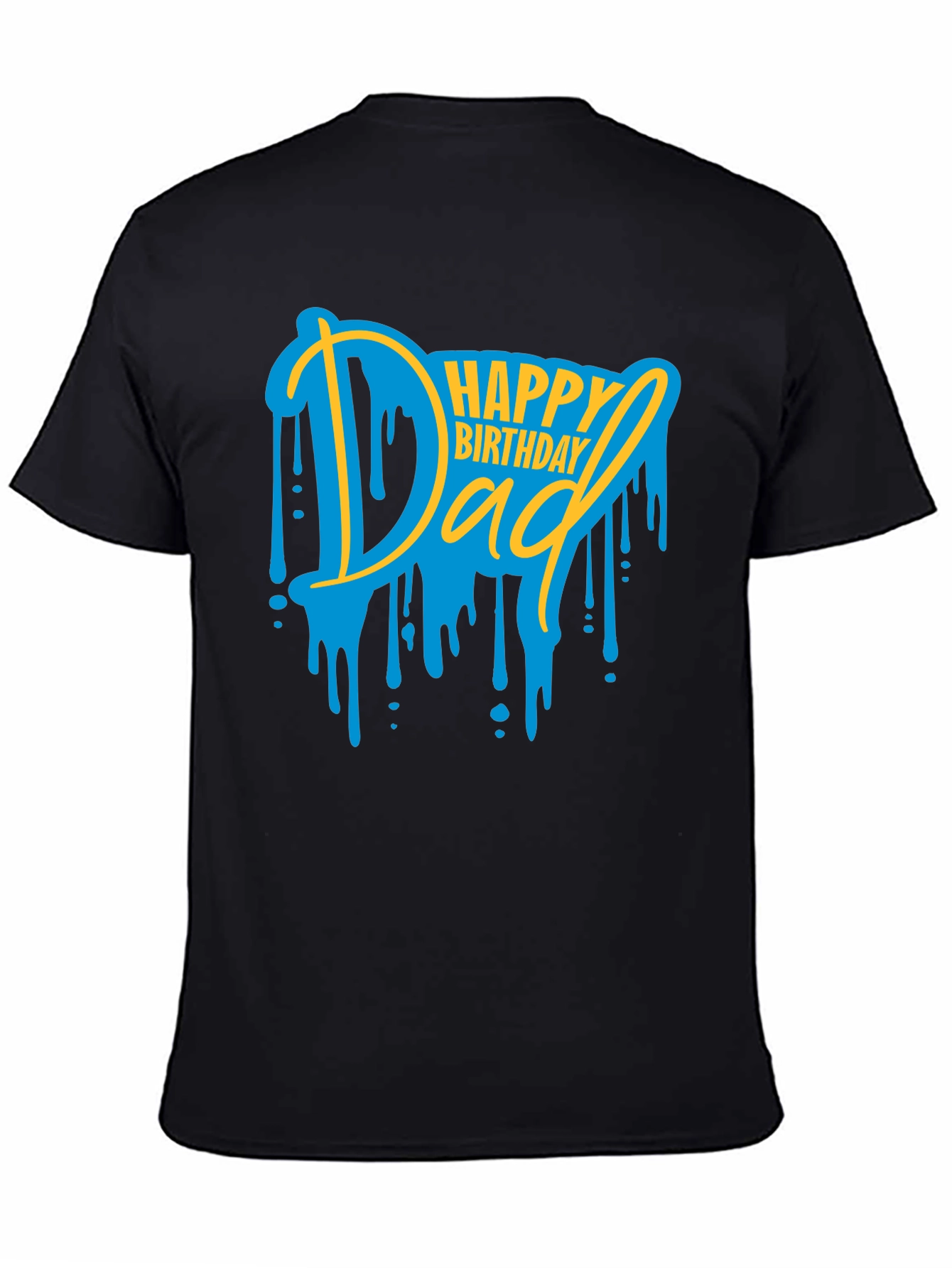 Happy Birthday Dad T-Shirt Fathers Day Tee