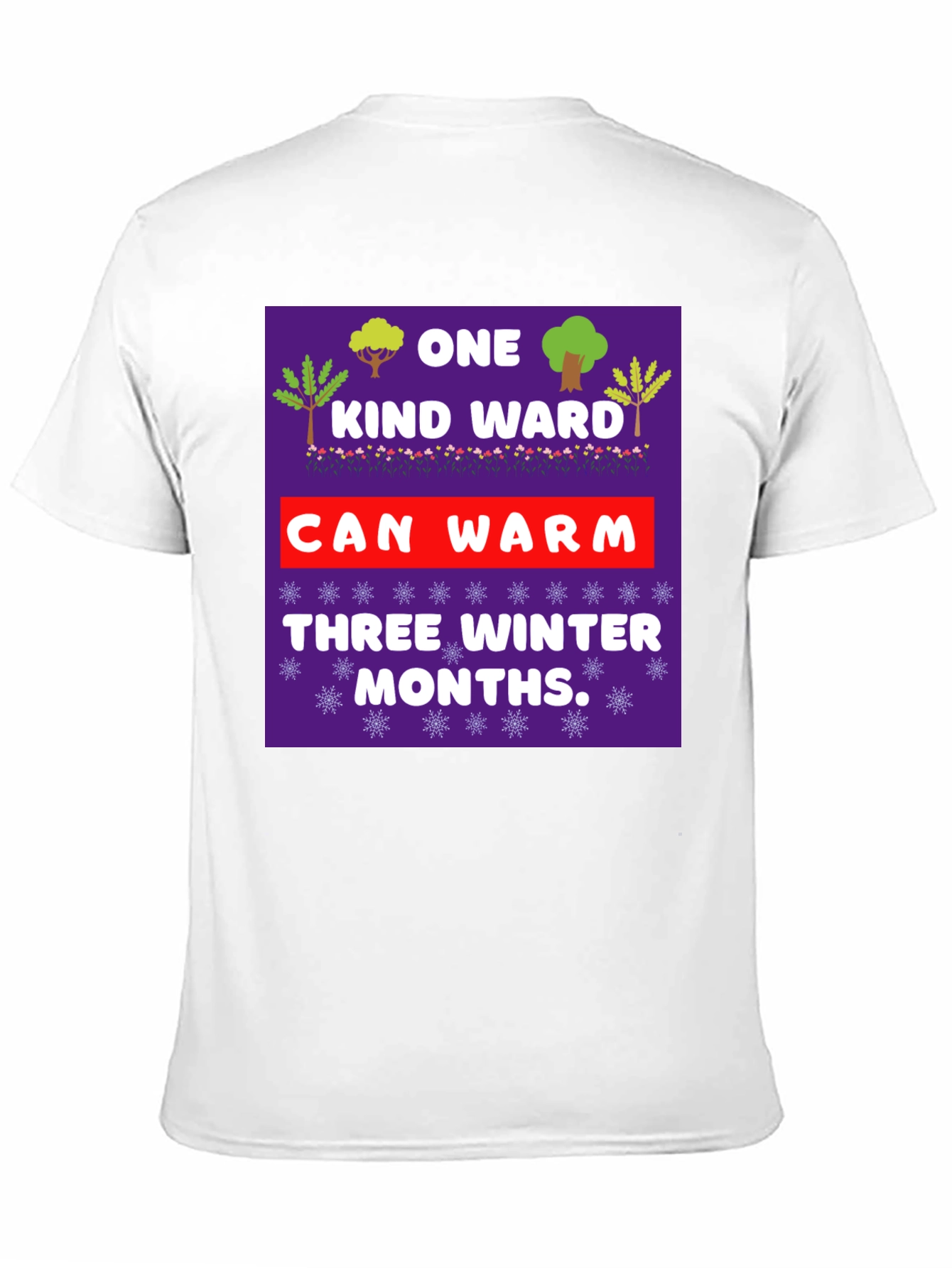 Kind Word Warm Winter Months T-Shirt