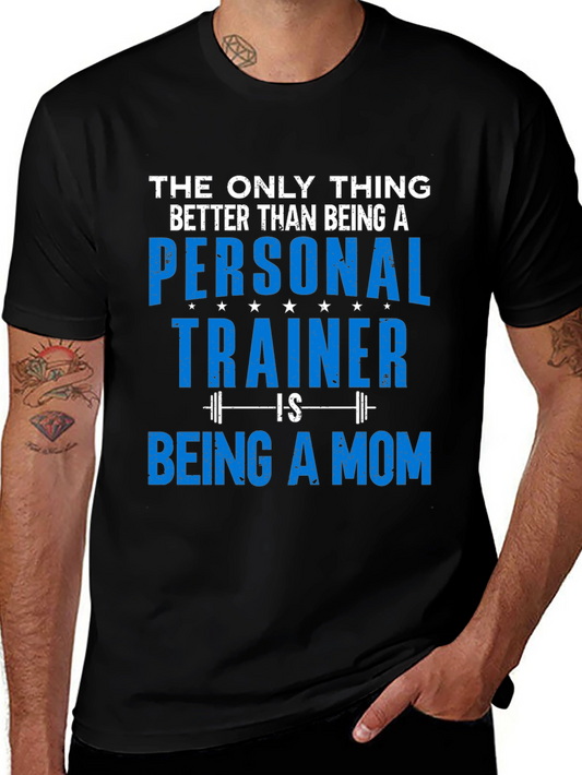 Personal Trainer Mom T-Shirt - Gift for Fitness Trainer Moms