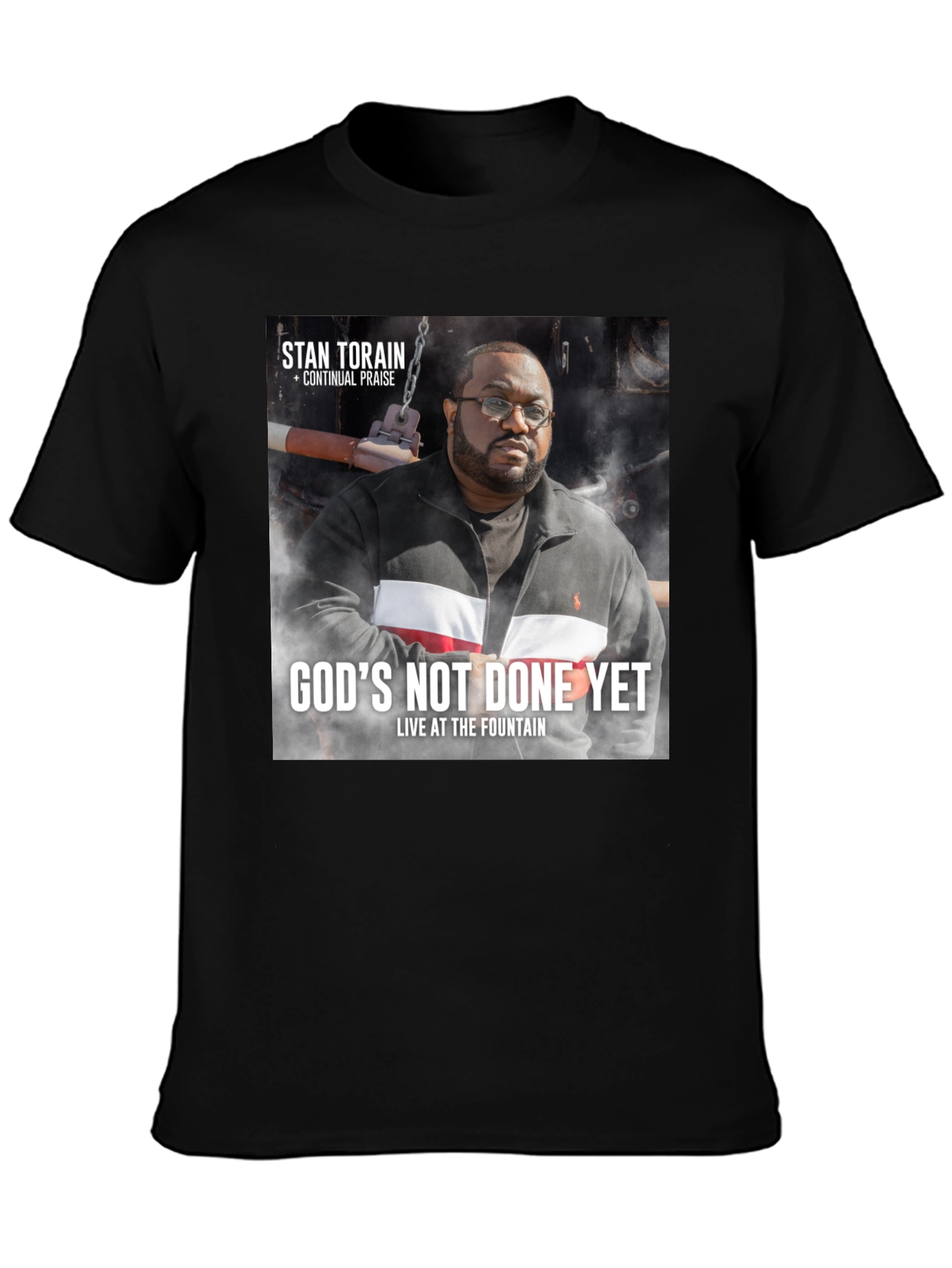 Stan Torain Gods Not Done Yet Black T-Shirt