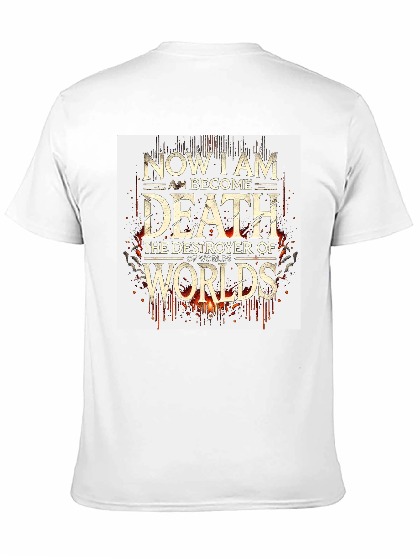 Now I Am Become Death Tee
