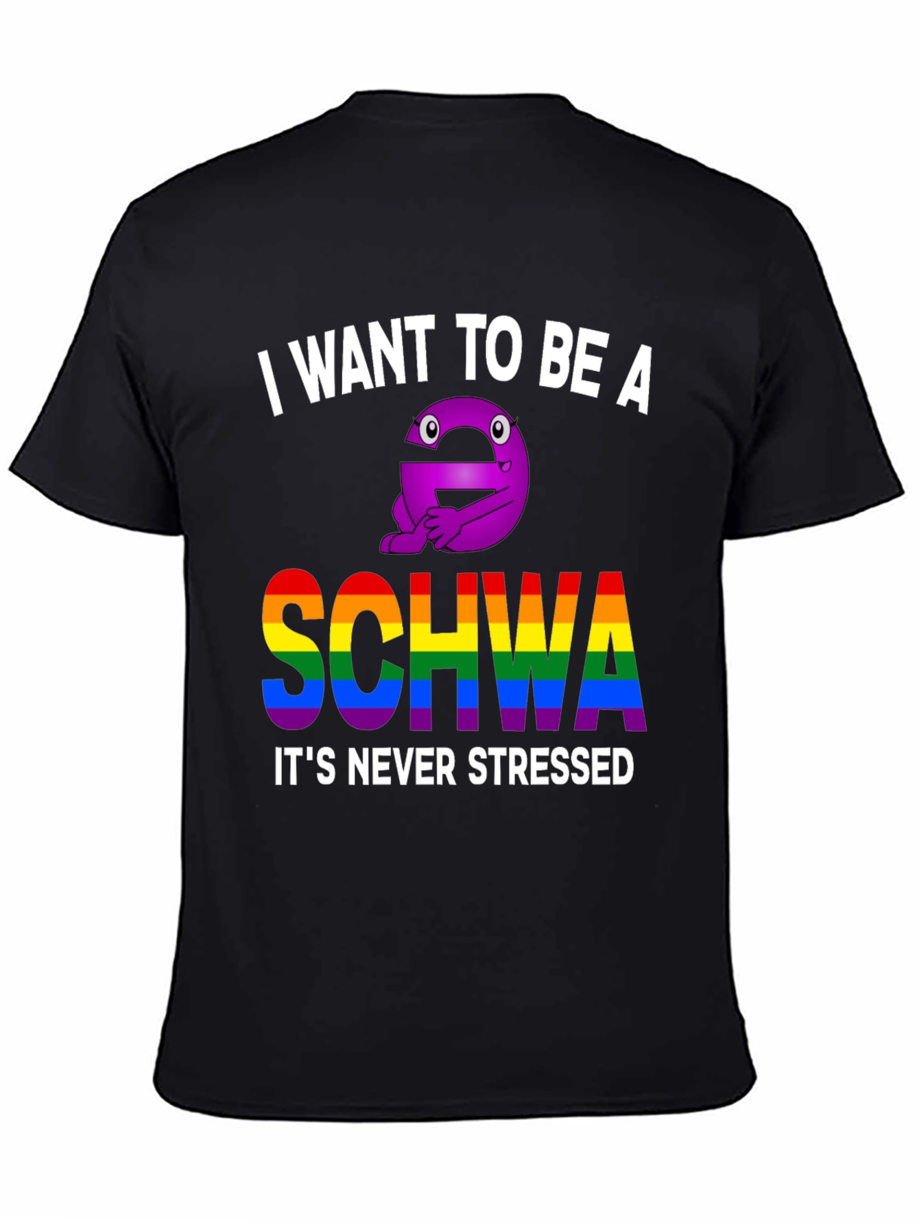 I Want To Be A Schwa T-Shirt