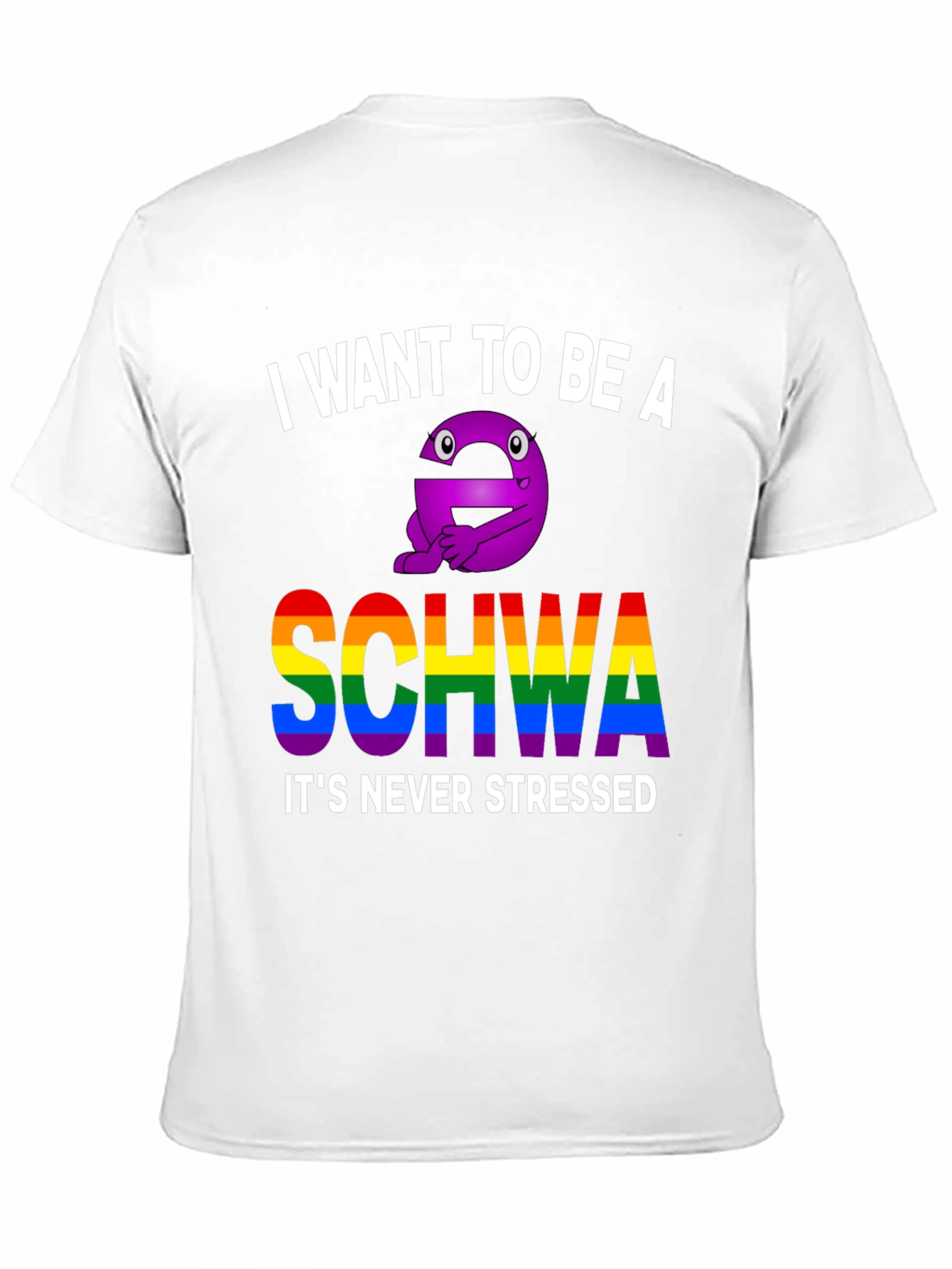 I Want To Be A Schwa T-Shirt