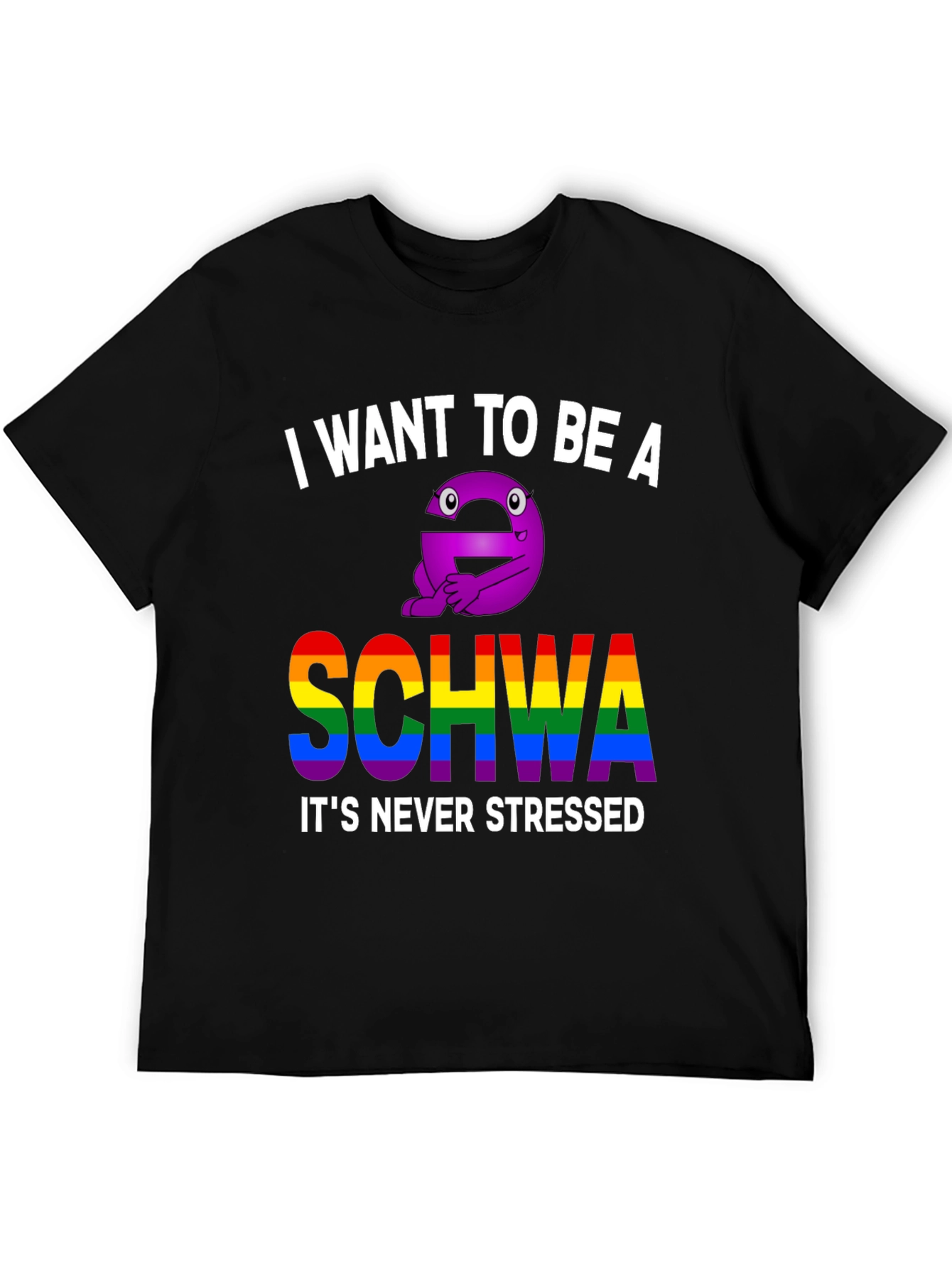 I Want To Be A Schwa T-Shirt